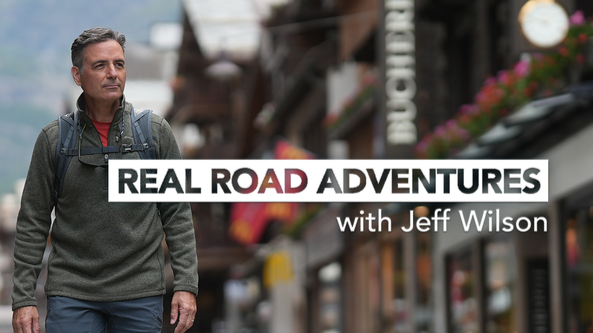Real Road Adventures with Jeff Wilson