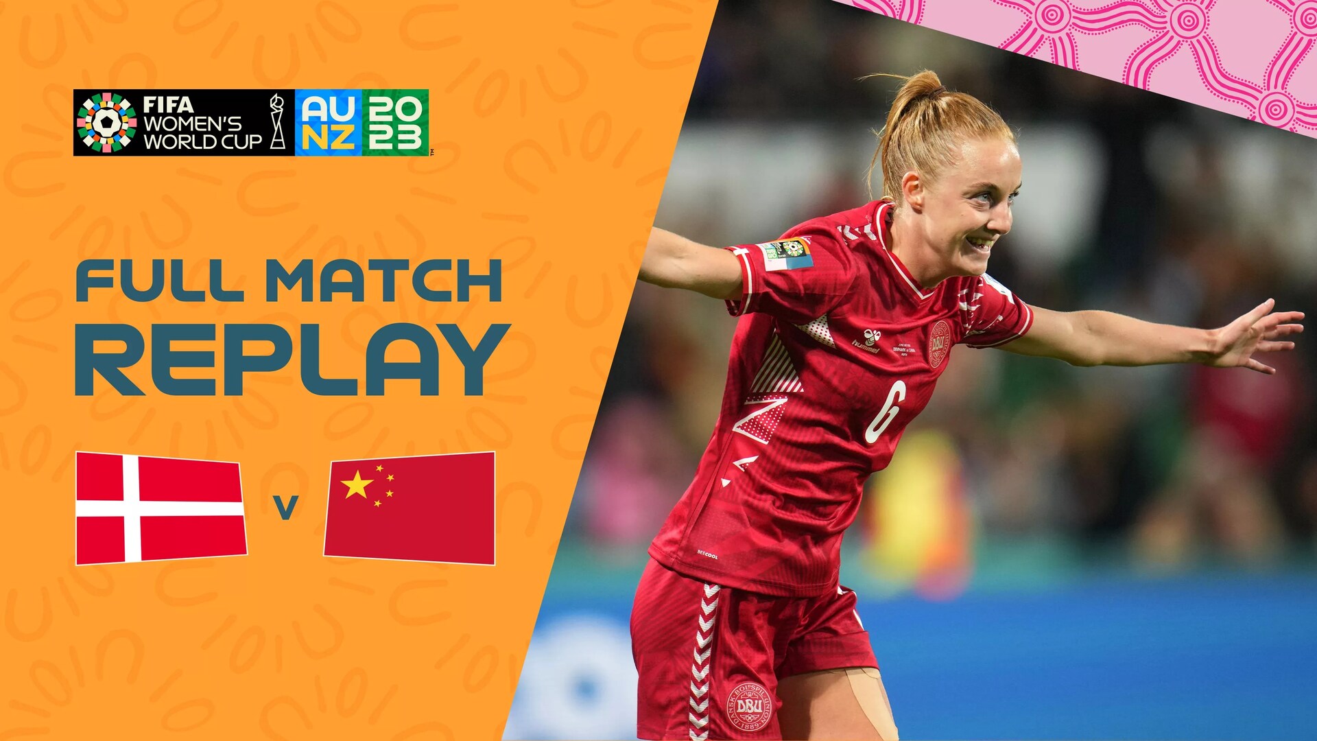 Denmark v China PR | Group D | FIFA Women's World Cup Australia & New Zealand 2023™ | Full Match Replay