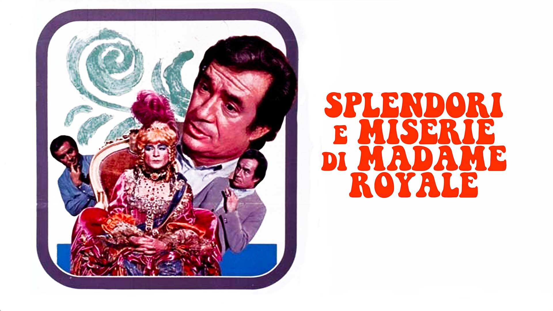 Splendori e Miserie di Madame Royale