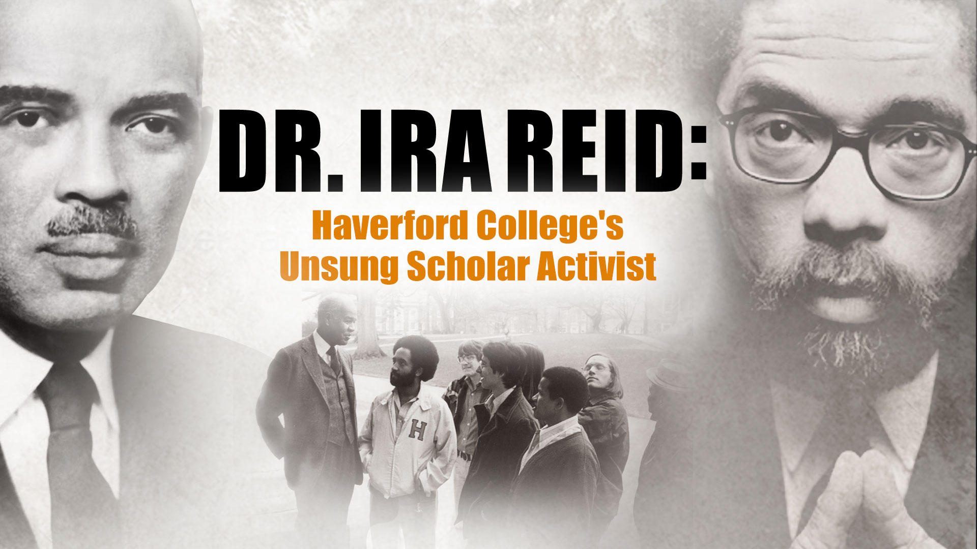 Dr. Ira Reid: Haverford College's Unsung Scholar Activist