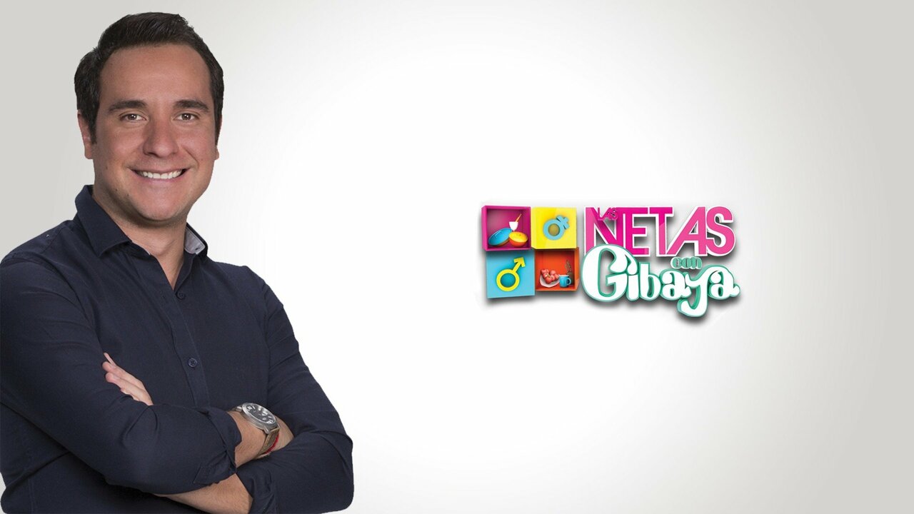Las Netas con Gibaja