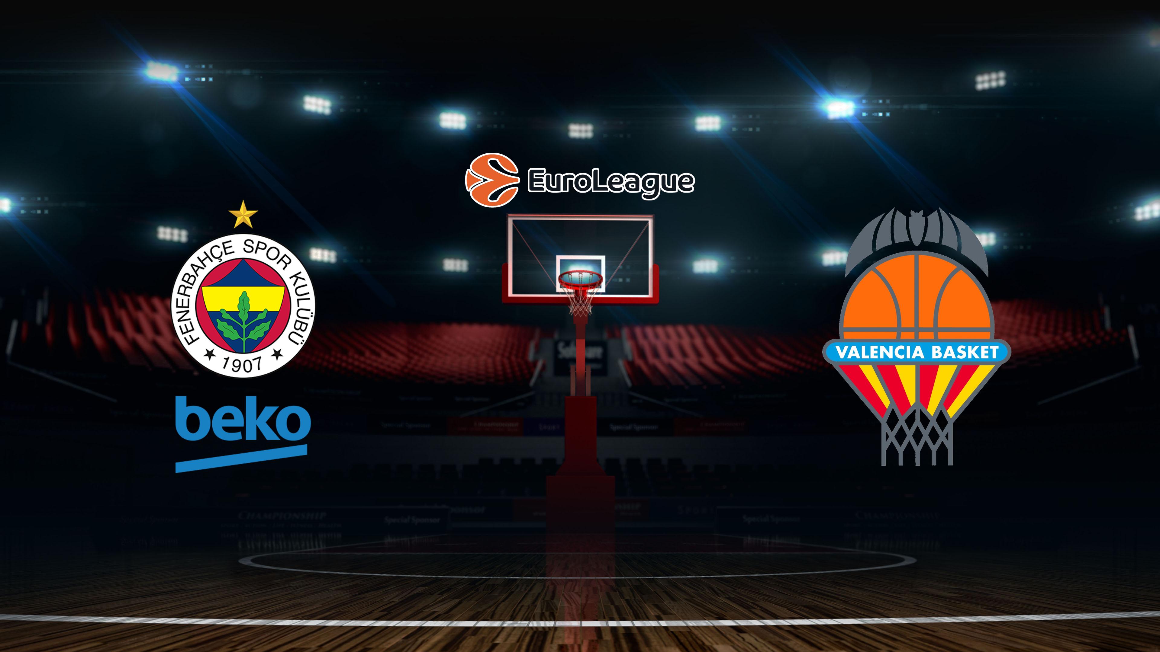 Fenerbahçe Beko vs. Valencia Basket