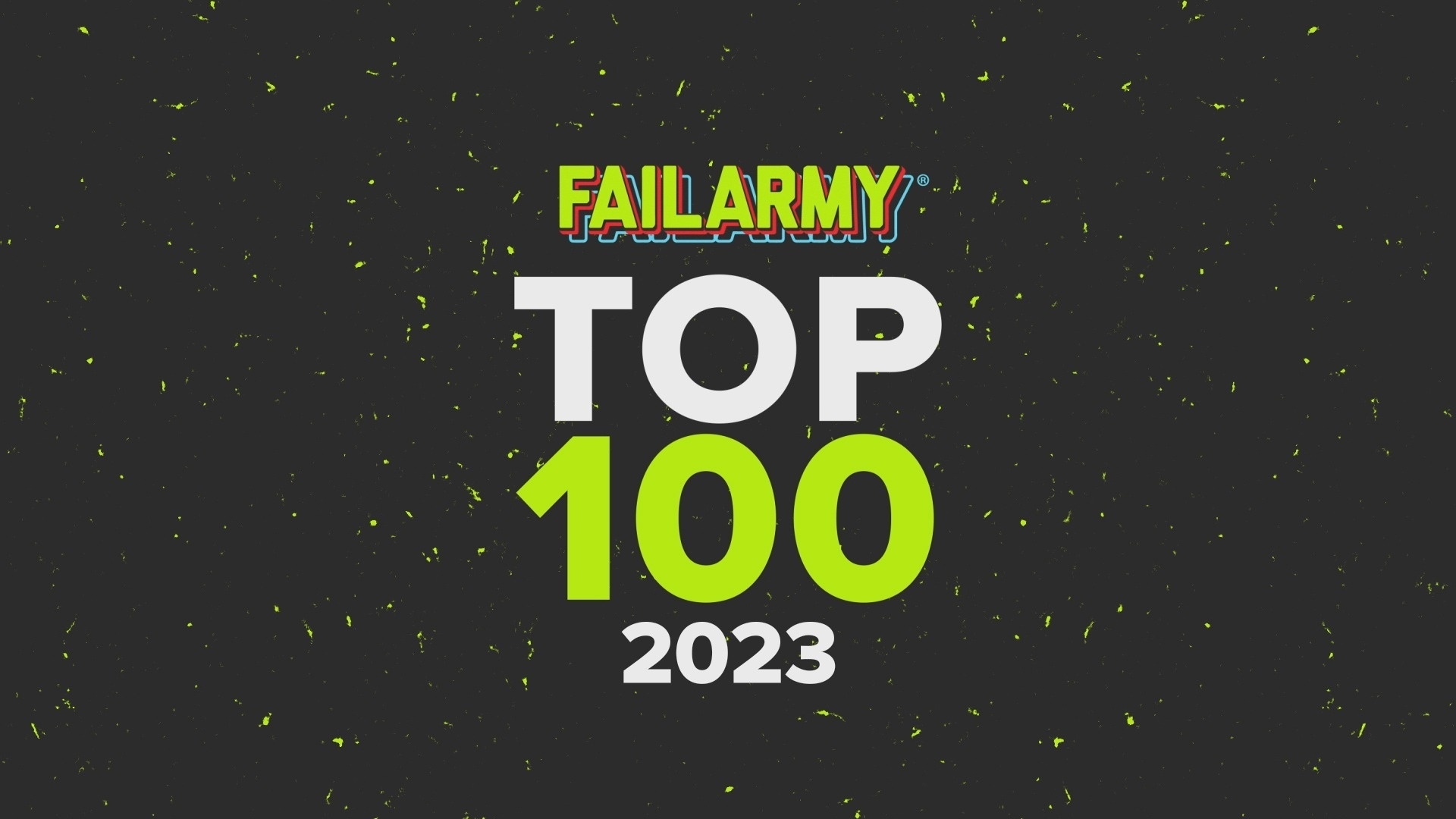 FailArmy Top 100 of 2023