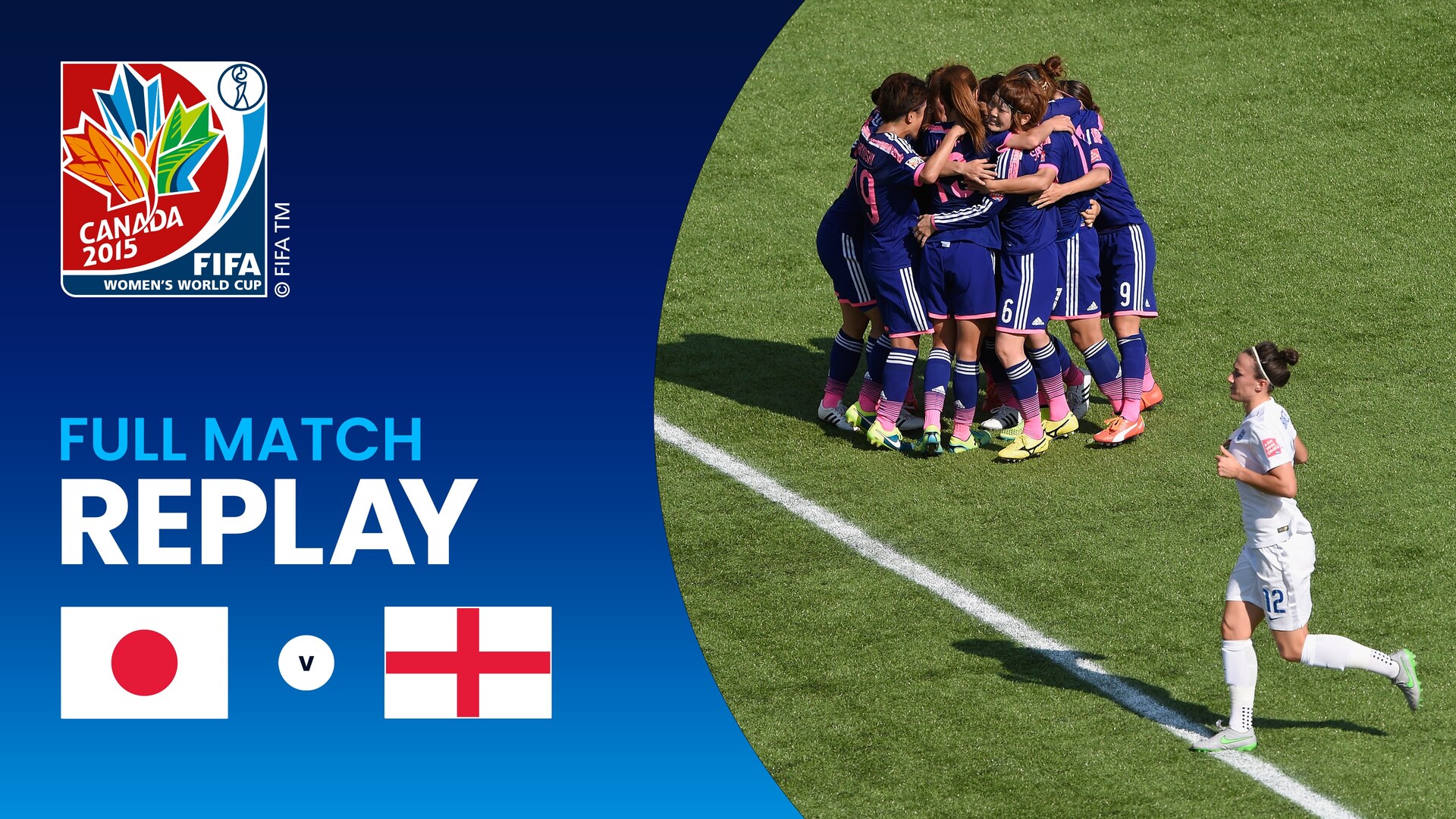 Japan v England | Semi-finals | FIFA Women's World Cup Canada 2015™ | Full Match Replay