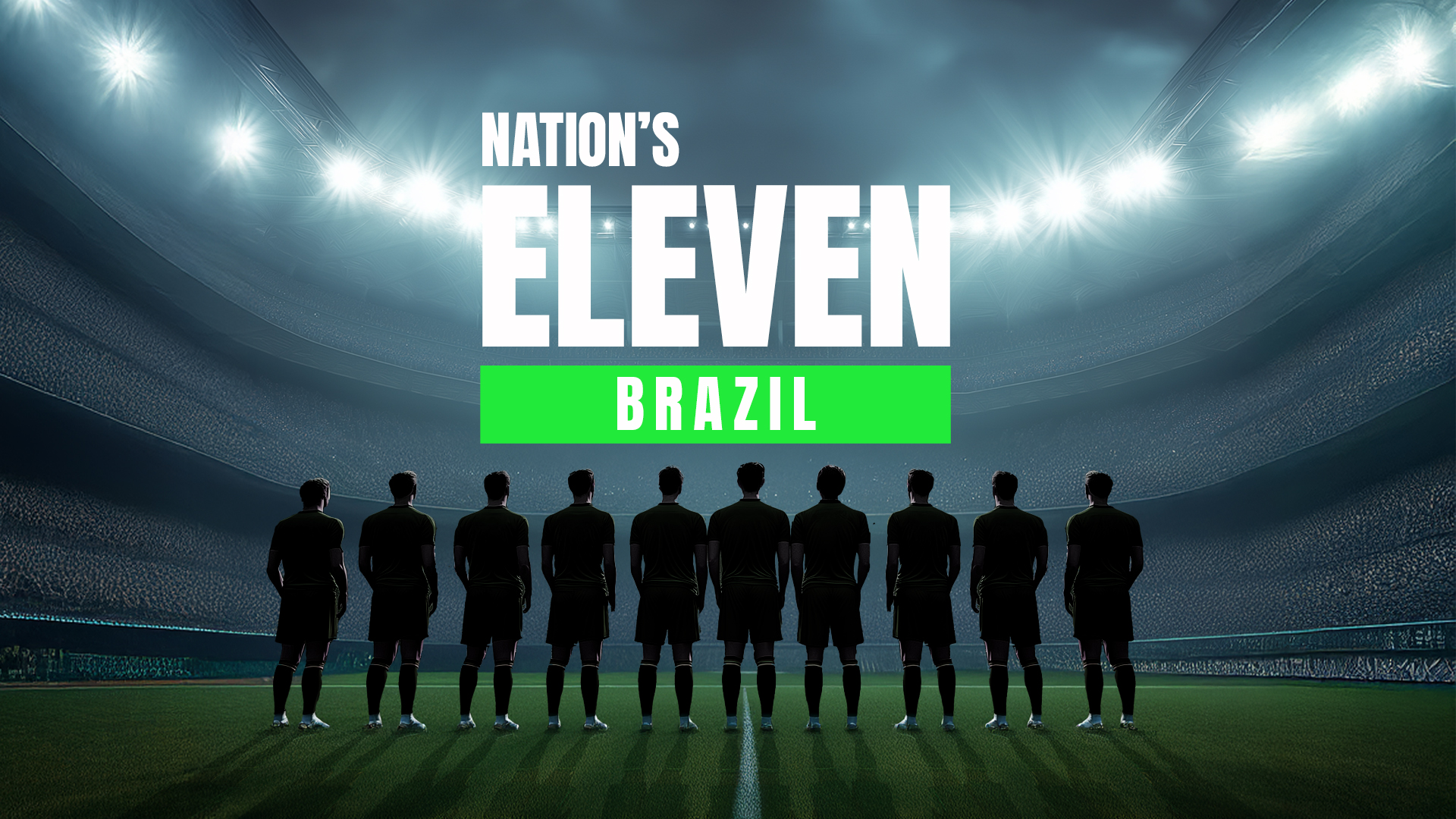 Nation's Eleven – Brasil