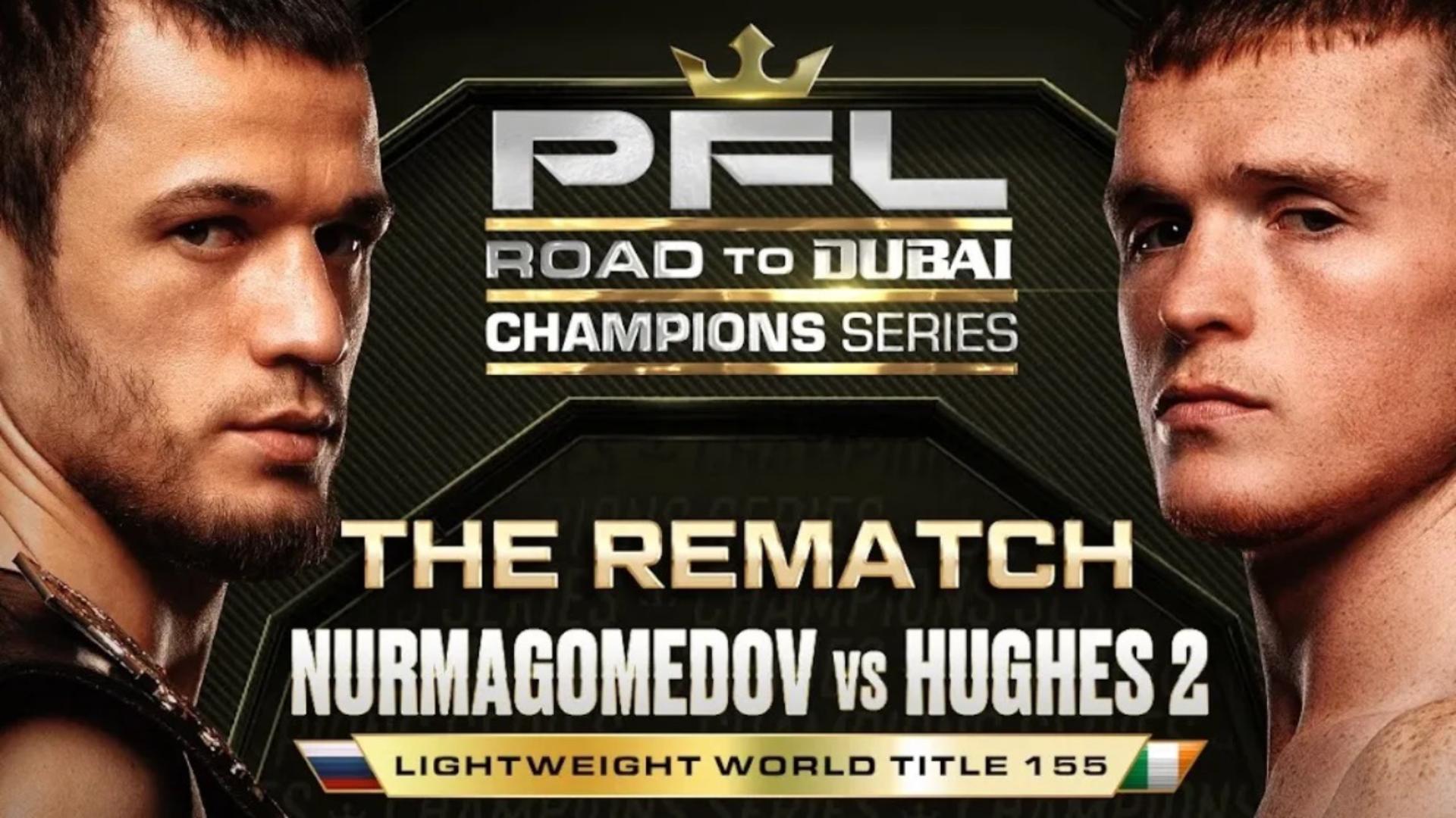 2025 PFL Champions Series: Nurmagomedov vs. Hughes 2