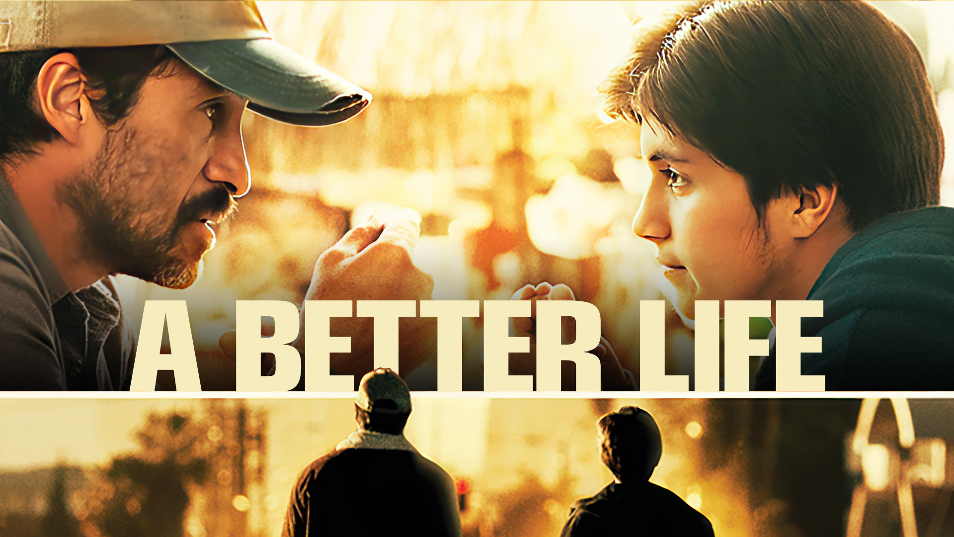 A Better Life