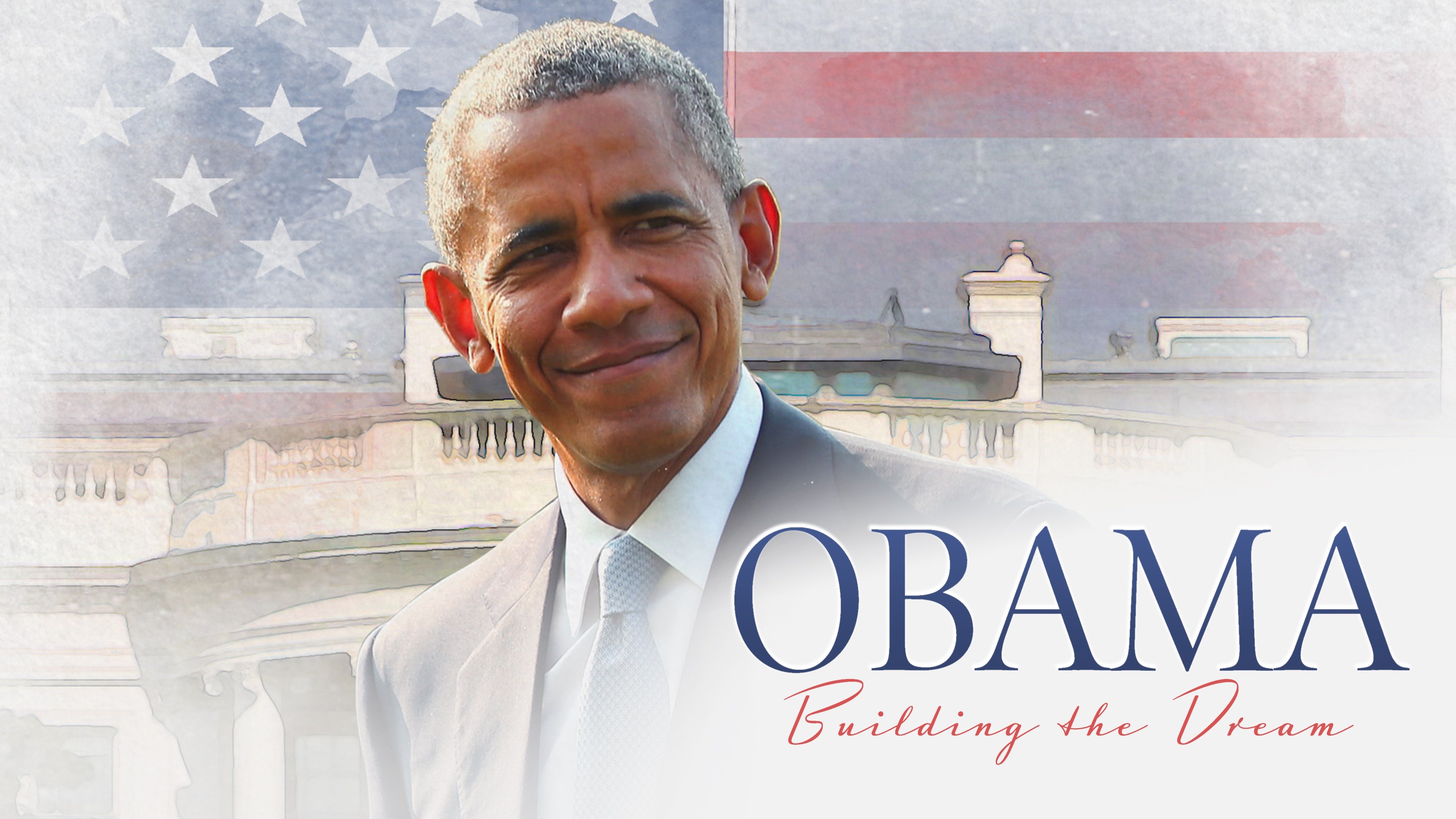 Obama: Building the Dream