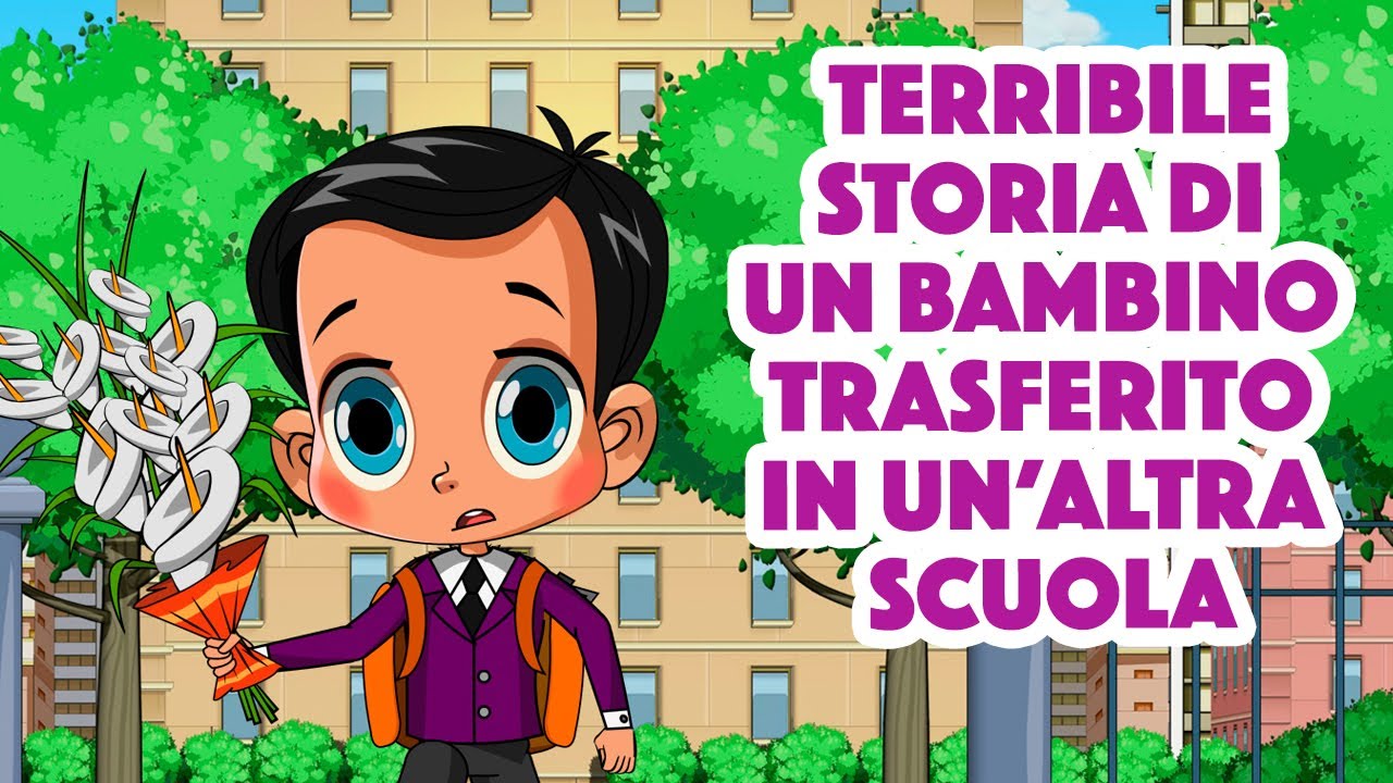 Terribile Storia Di Un Bambino Trasferito In Un'altra Scuola