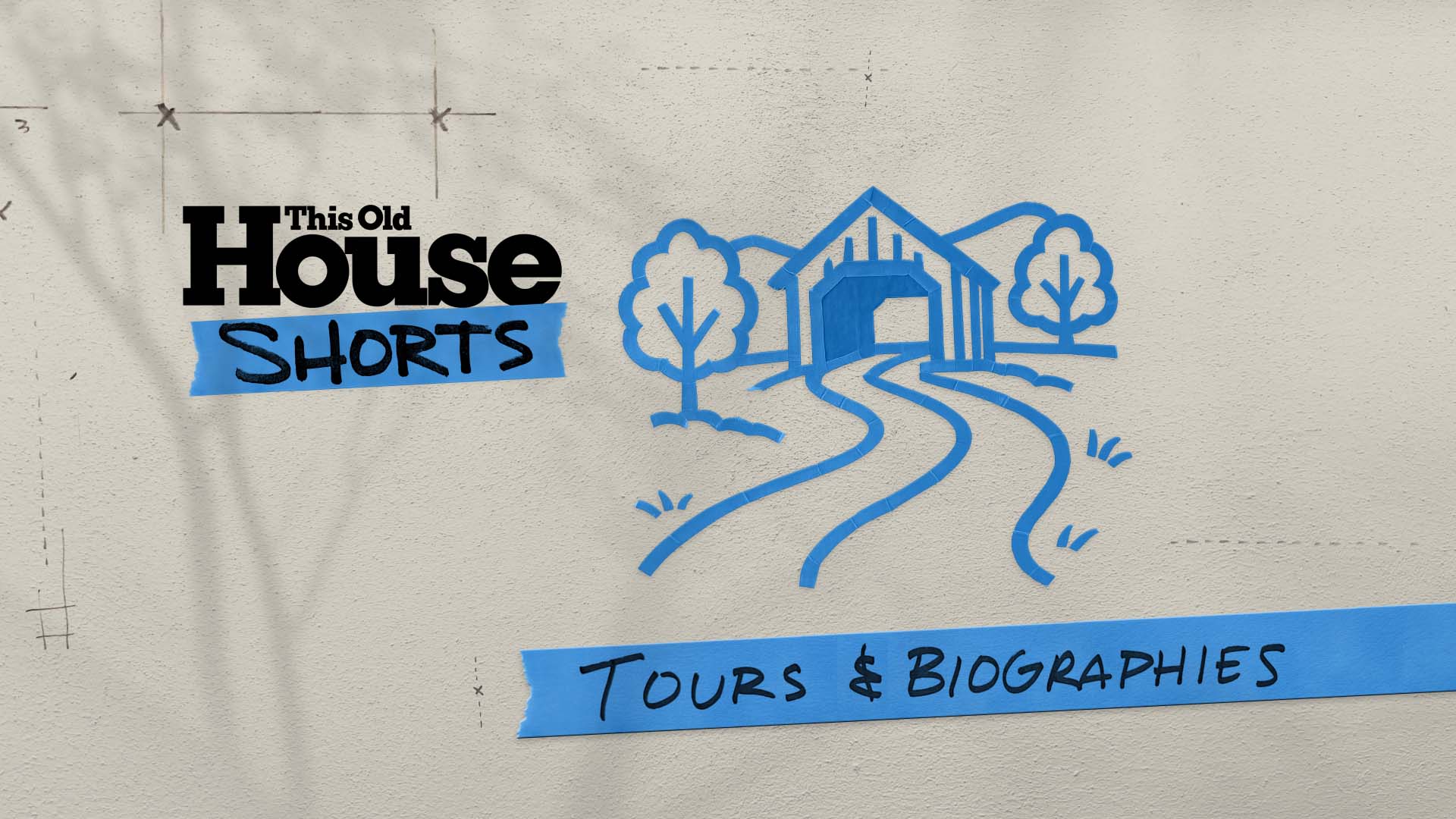 Tours and Biographies: This Old House Shorts