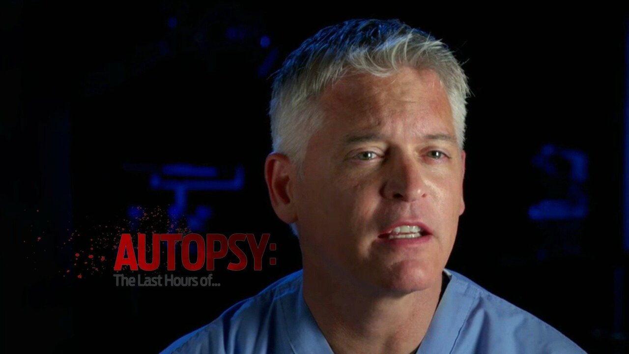 Autopsy: The Last Hours Of ...