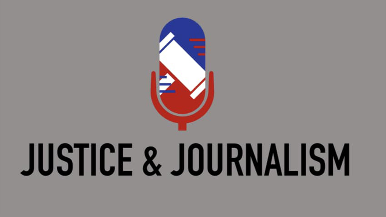 Justice and Journalism