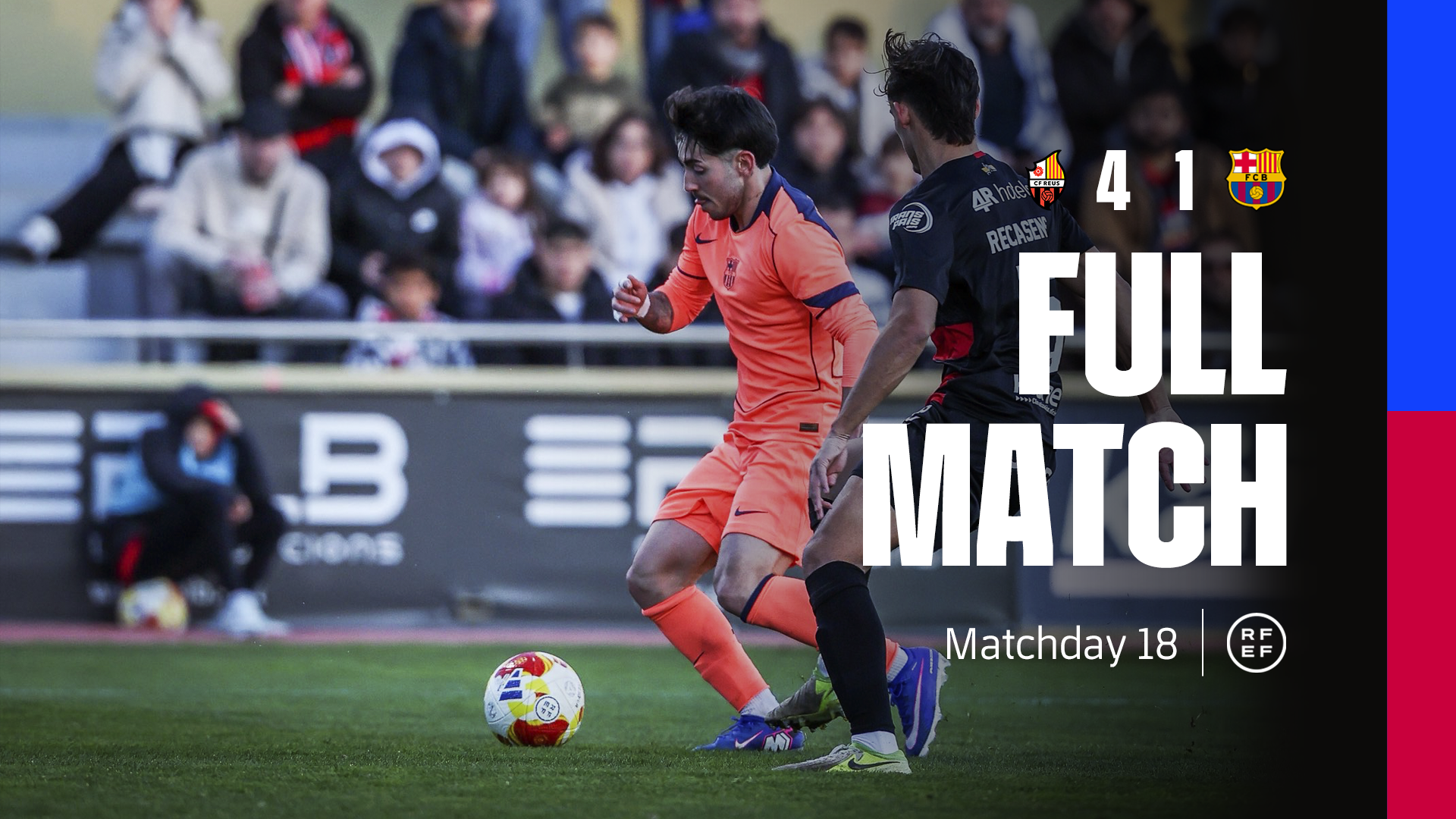 PARTIDO COMPLETO | Reus FC Reddis - Barça Atlètic | 2a RFEF 2025/2026