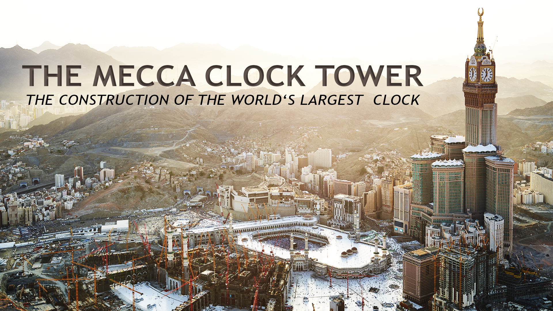 The Mecca Clock Tower