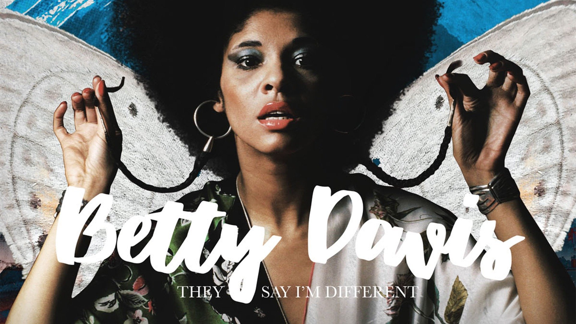 Betty: They Say I'm Different