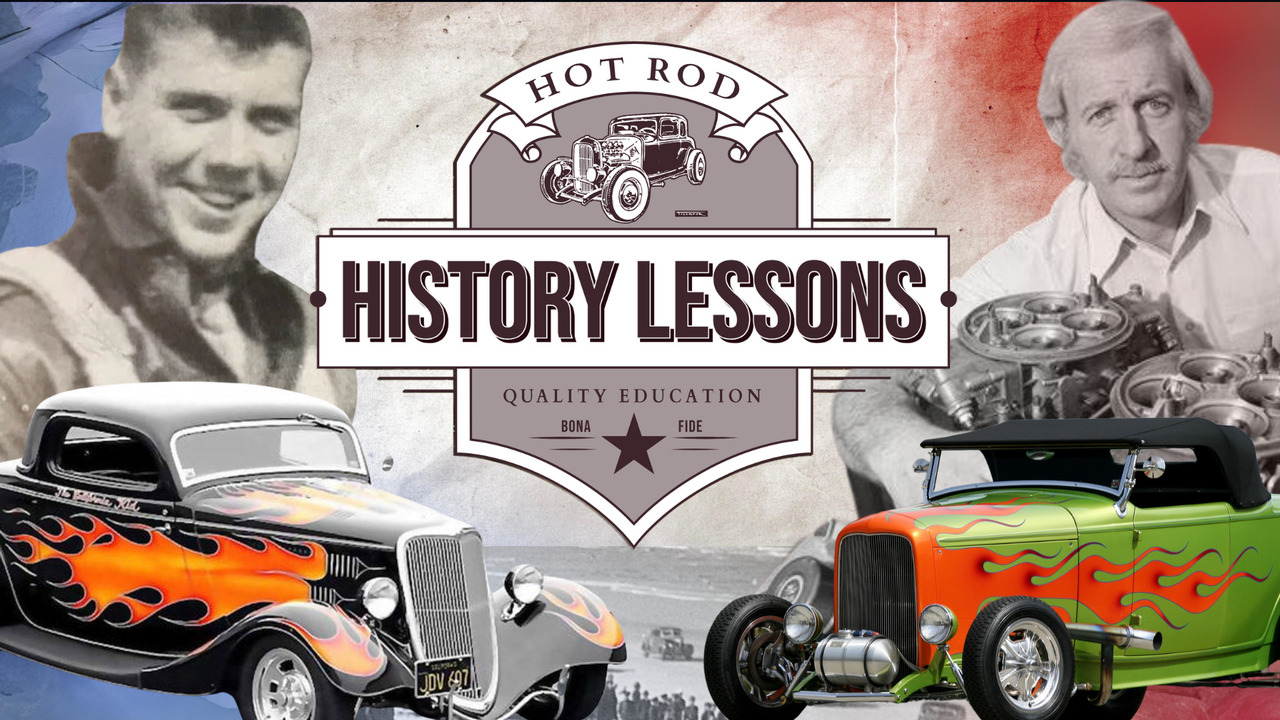 Hot Rod History Lessons