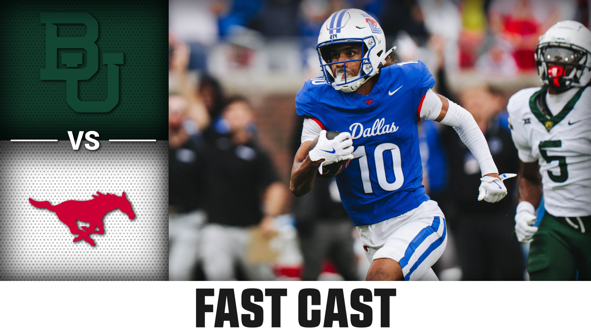 Baylor vs. SMU 2025 Week 2 Fast Cast