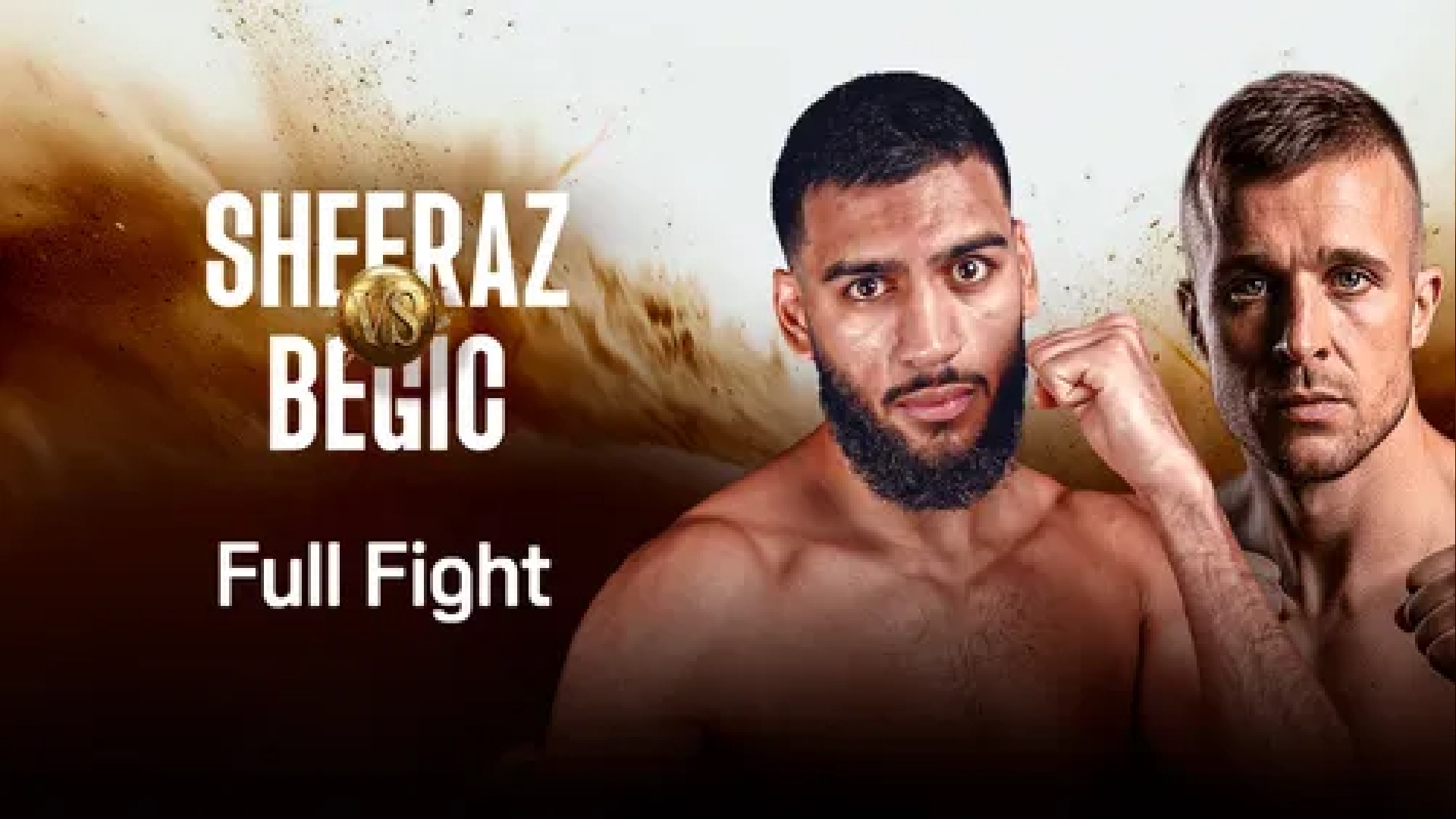 Sheeraz vs. Begic (2026)