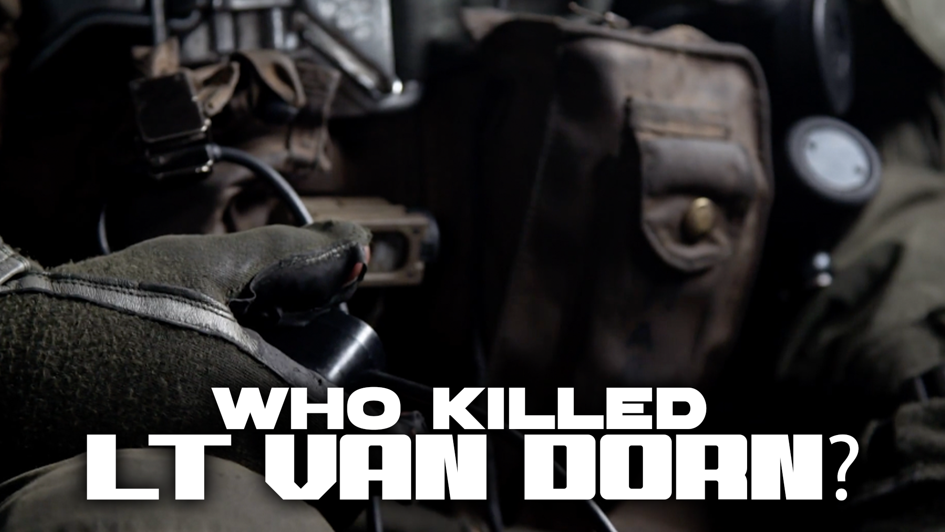 Who Killed Lt Van Dorn?