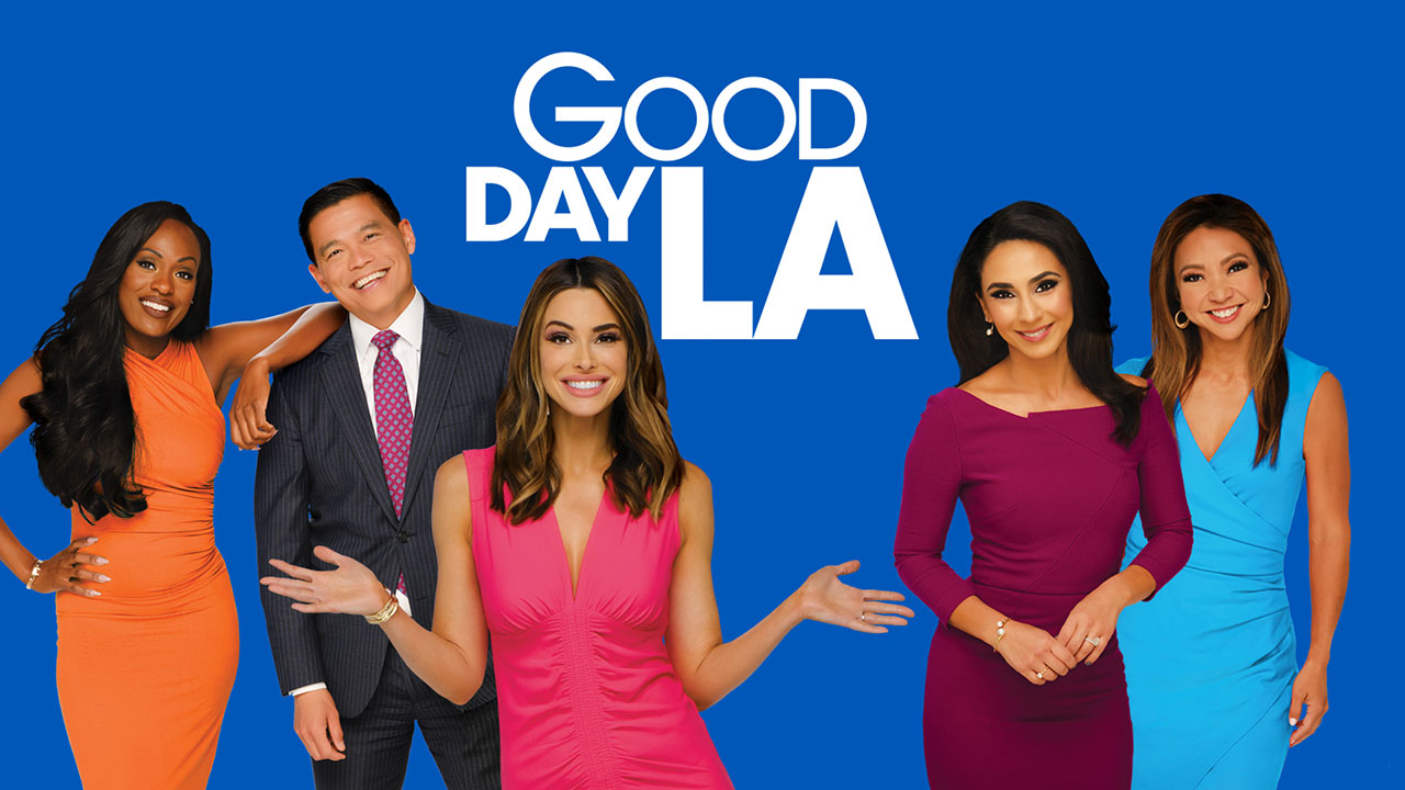 Good Day LA at 10 a.m.