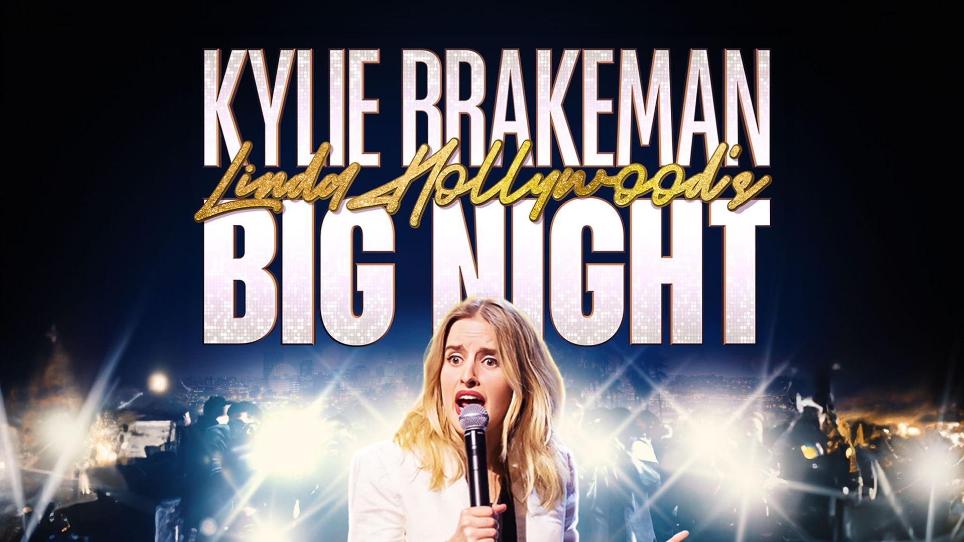 Kylie Brakeman Linda Hollywood's Big Night -