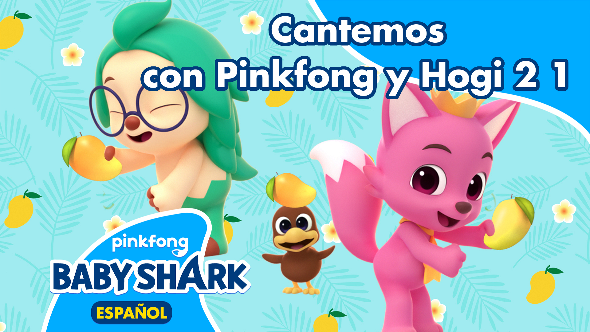 Cantemos con Pinkfong y Hogi 2 1