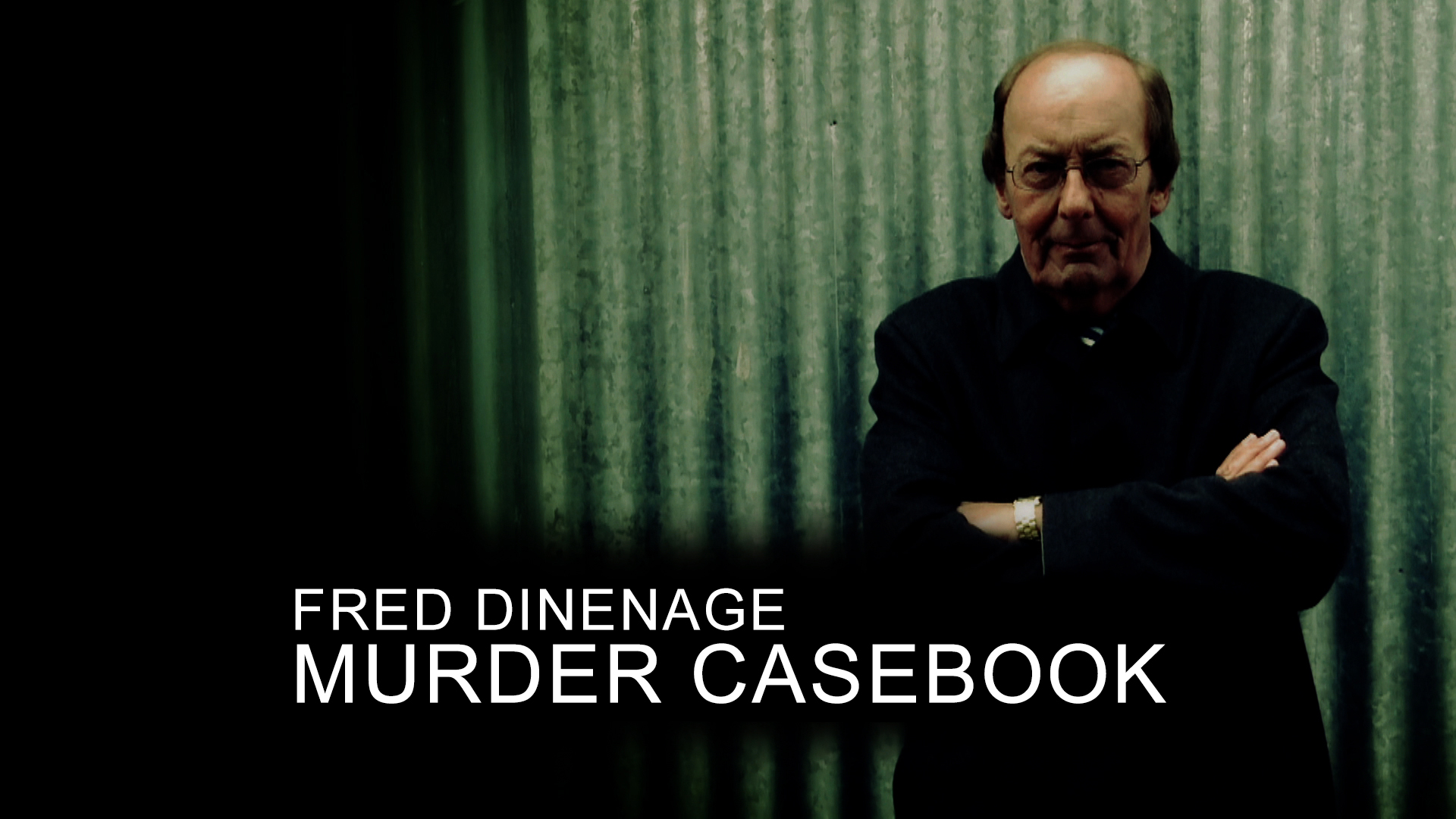 Fred Dinenages: Murder Casebook Files