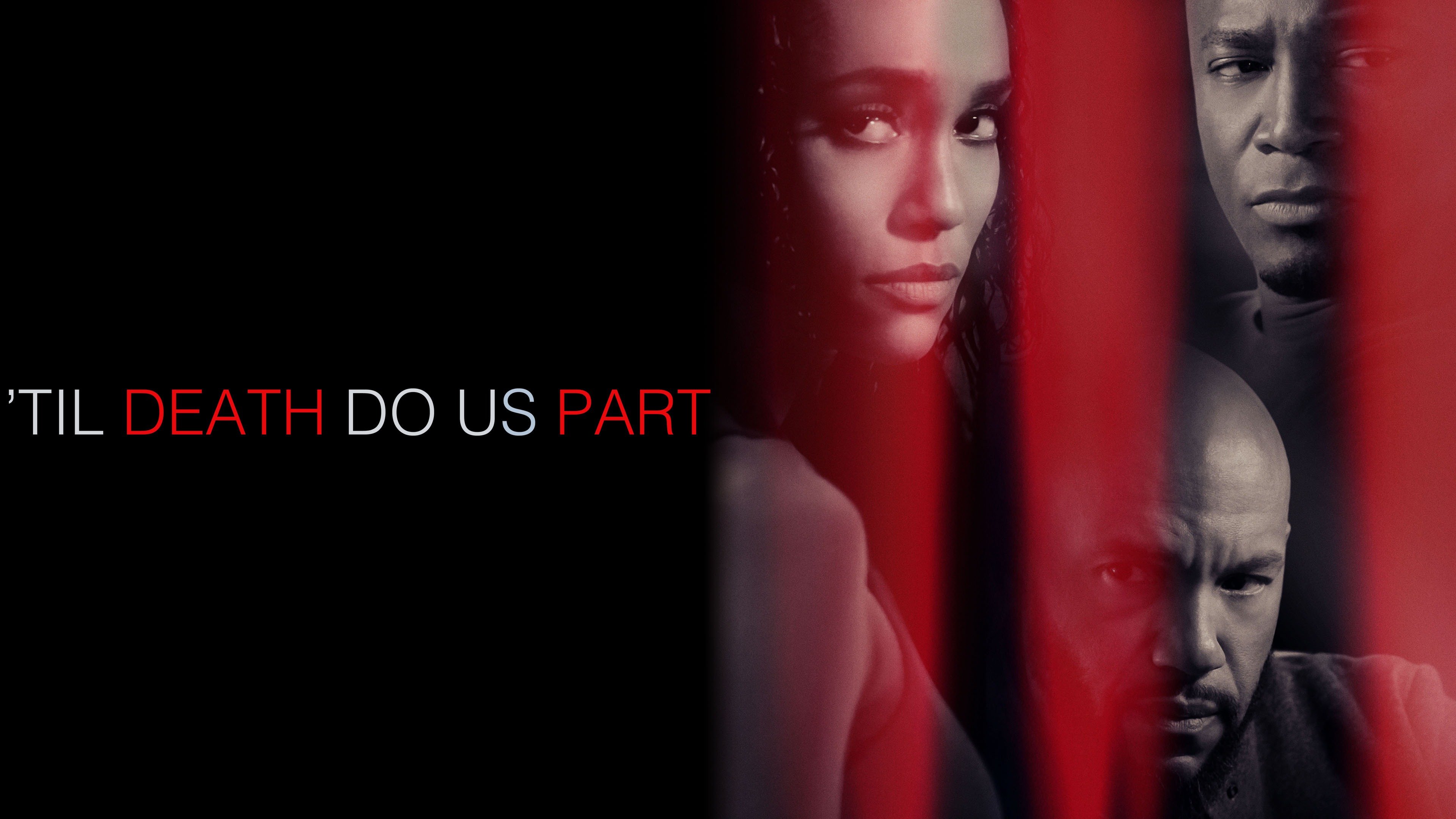'Til Death Do Us Part