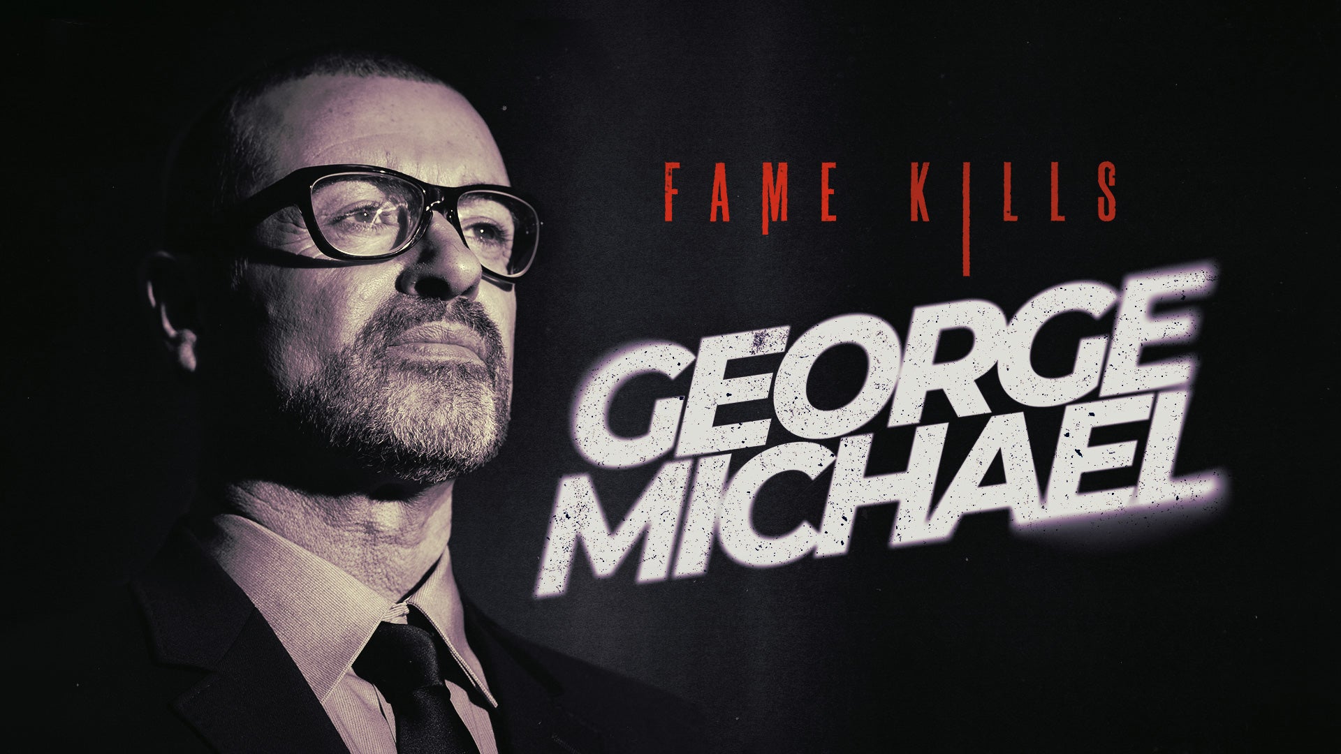 Fame Kills: George Michael