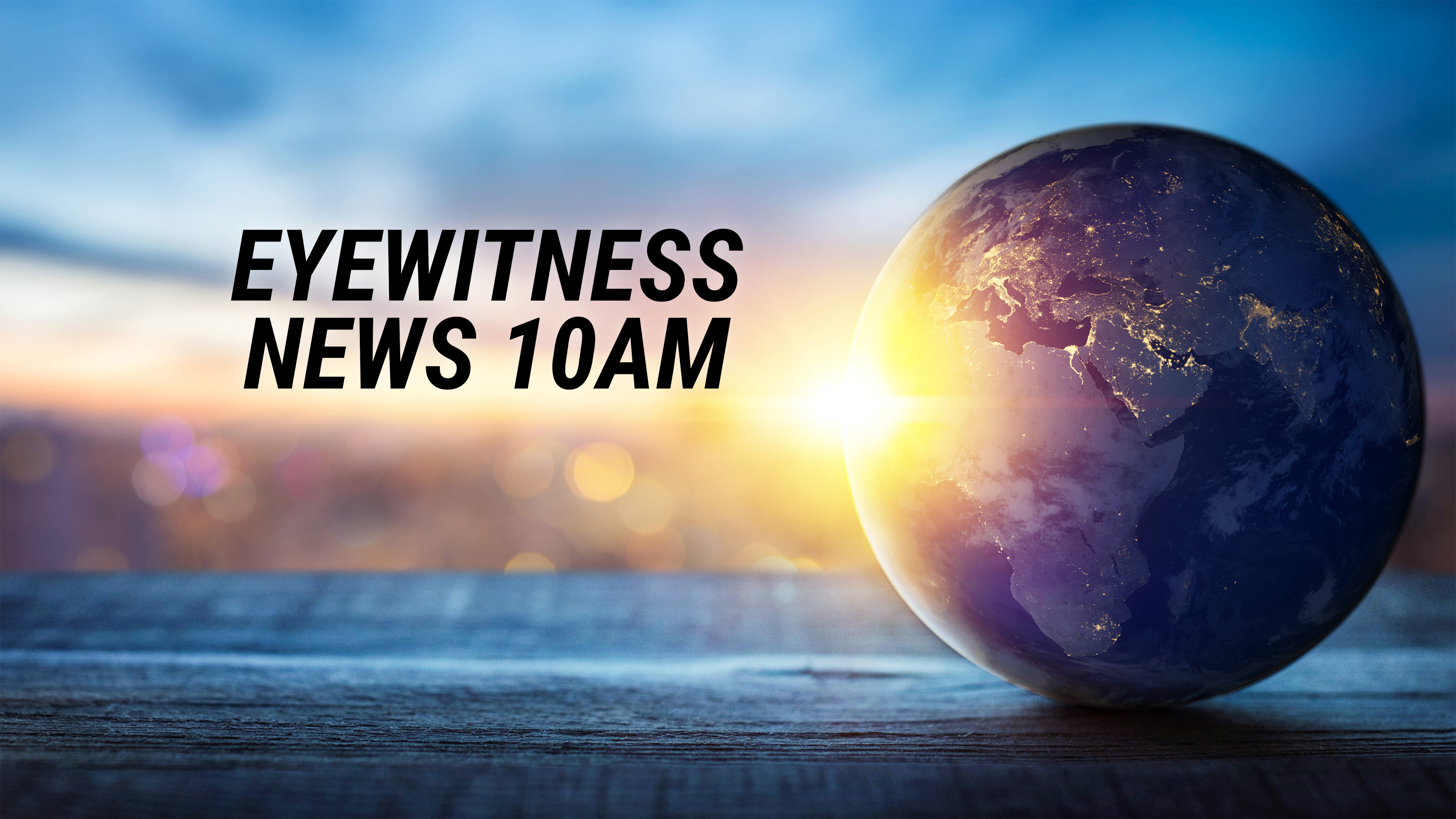 Eyewitness News 10AM