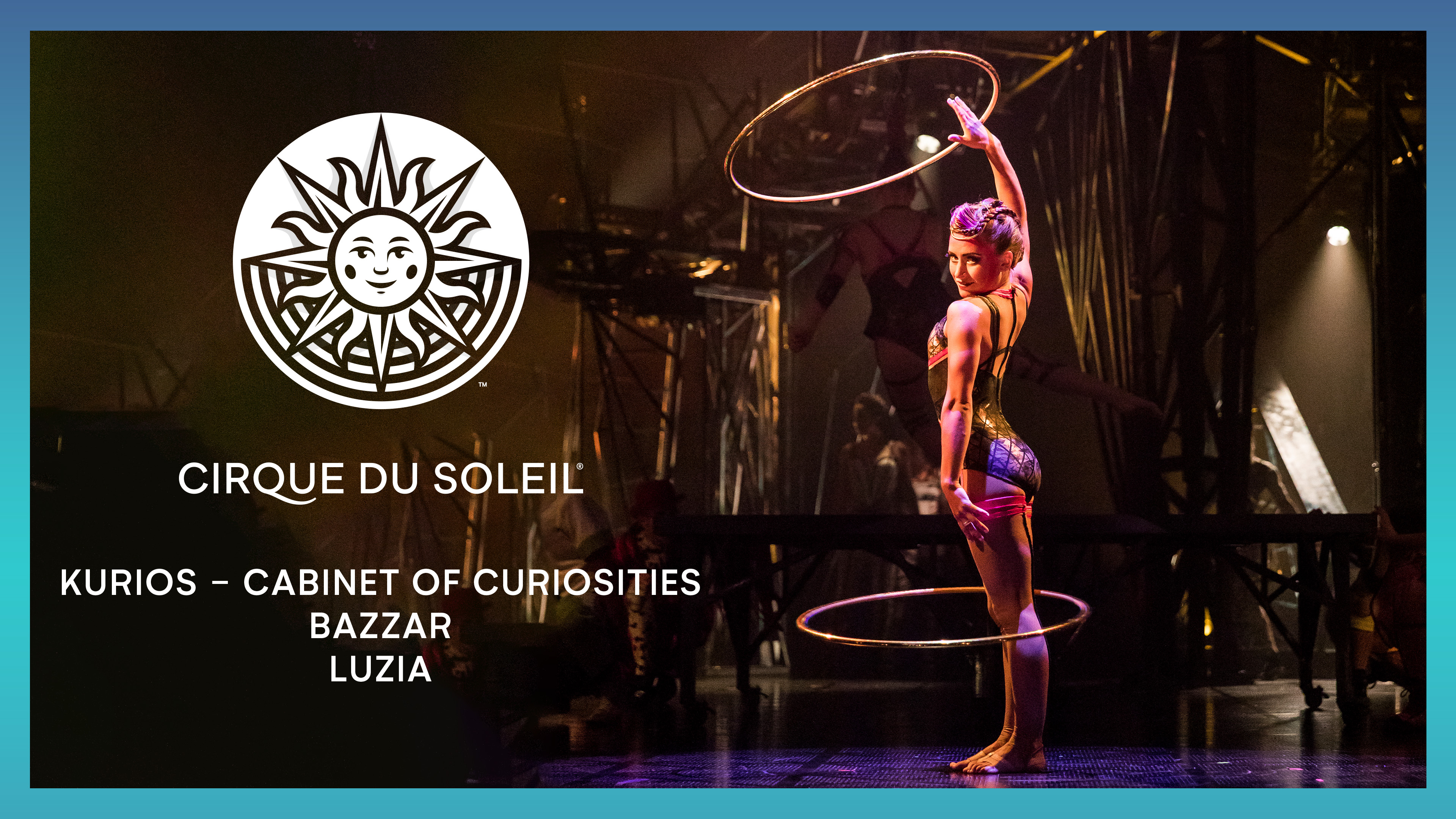 Luzia, Bazzar, Kurios -- Cabinet of Curiosities