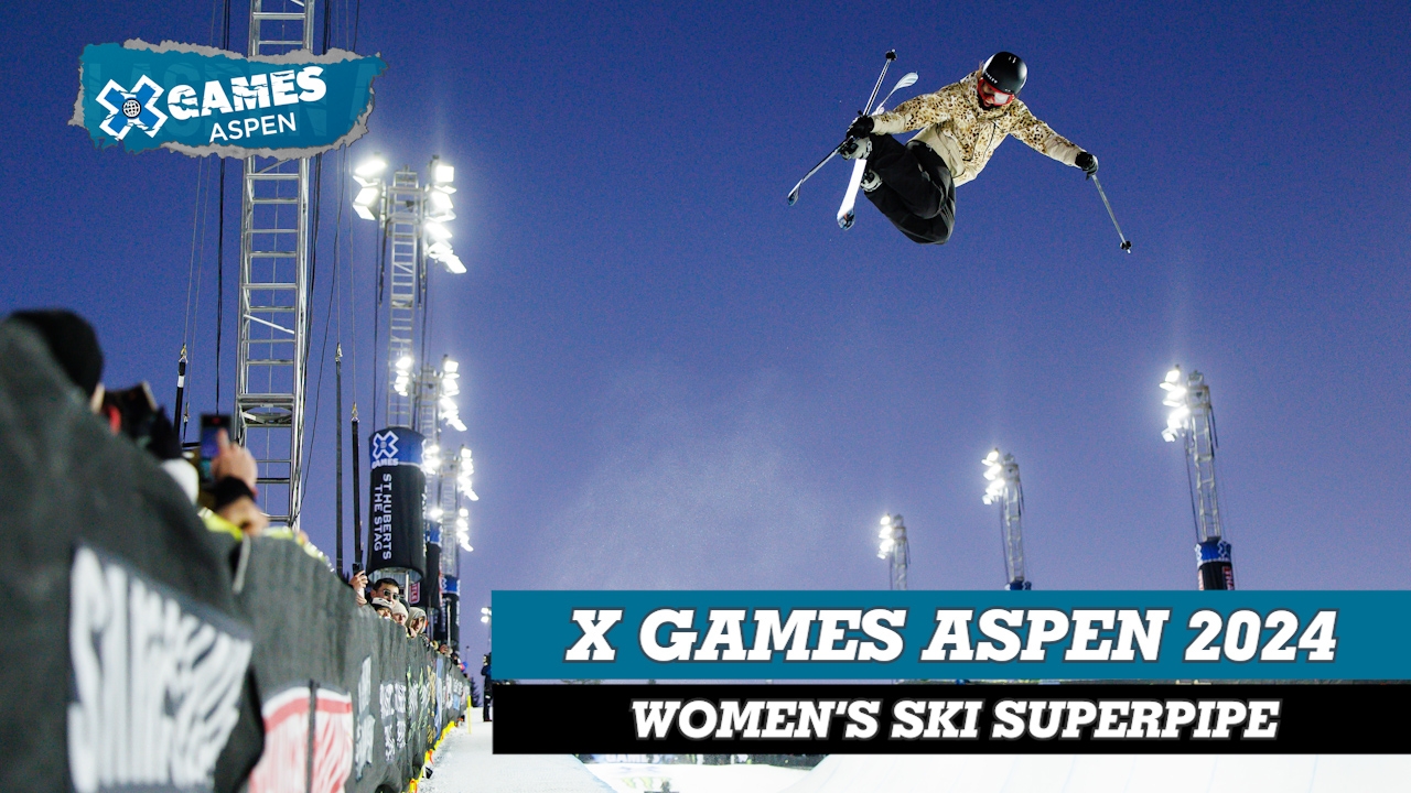 X Games Aspen 2024: Women's Ski SuperPipe