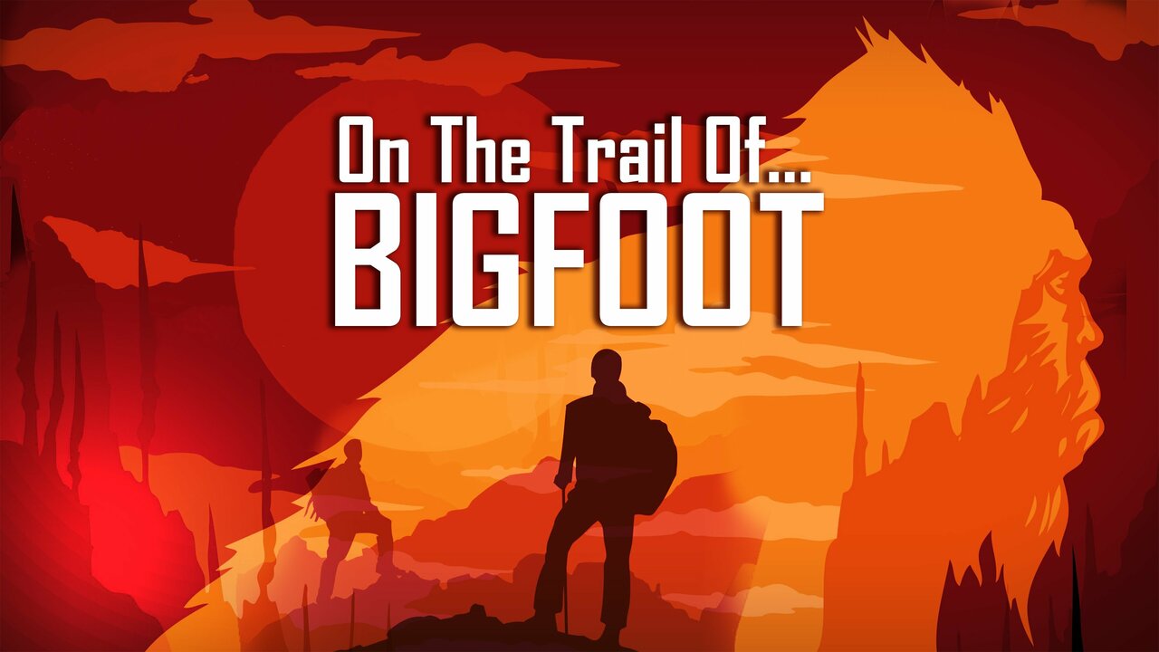 On the Trail of... Bigfoot: The Ancients