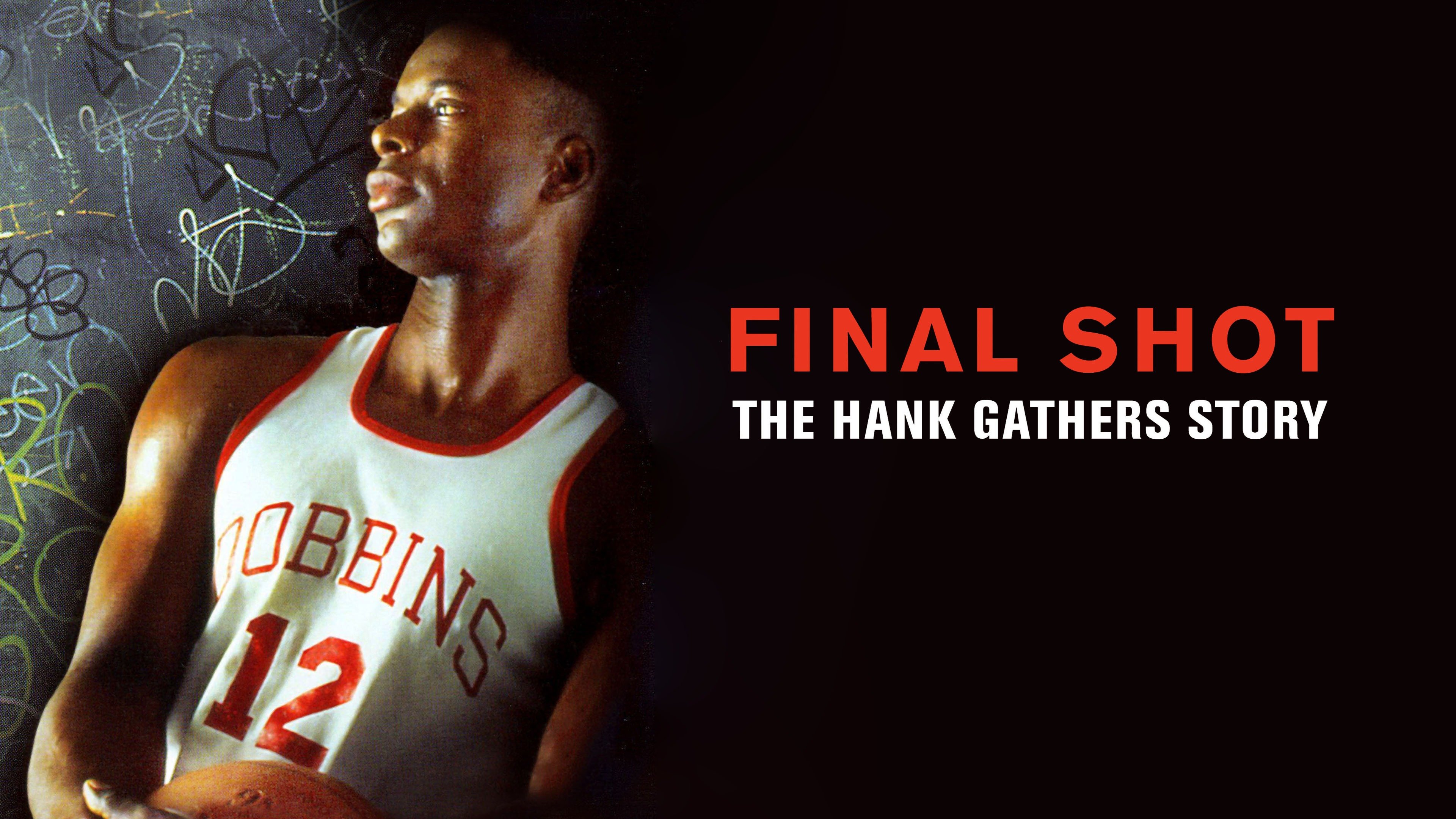 Final Shot: The Hank Gathers Story