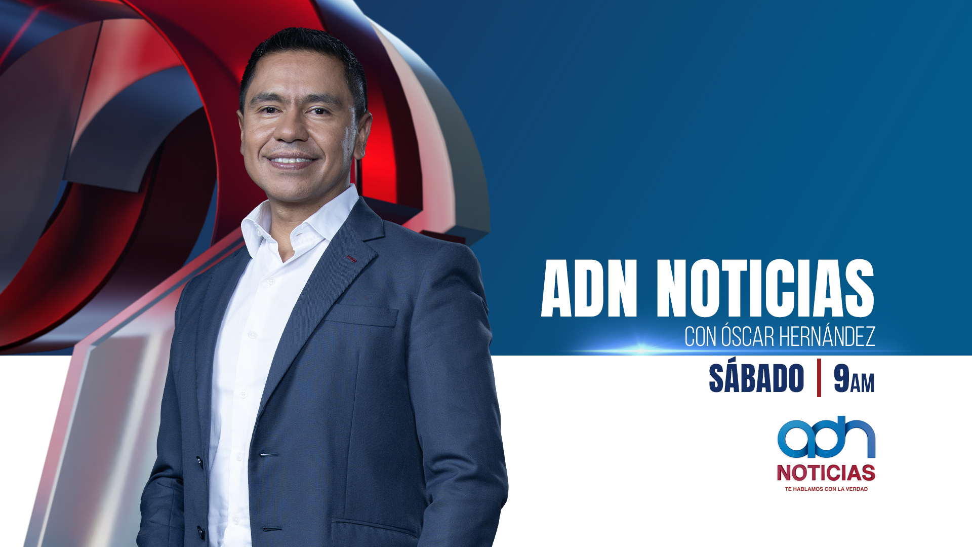 ADN Noticias con Óscar Hernández
