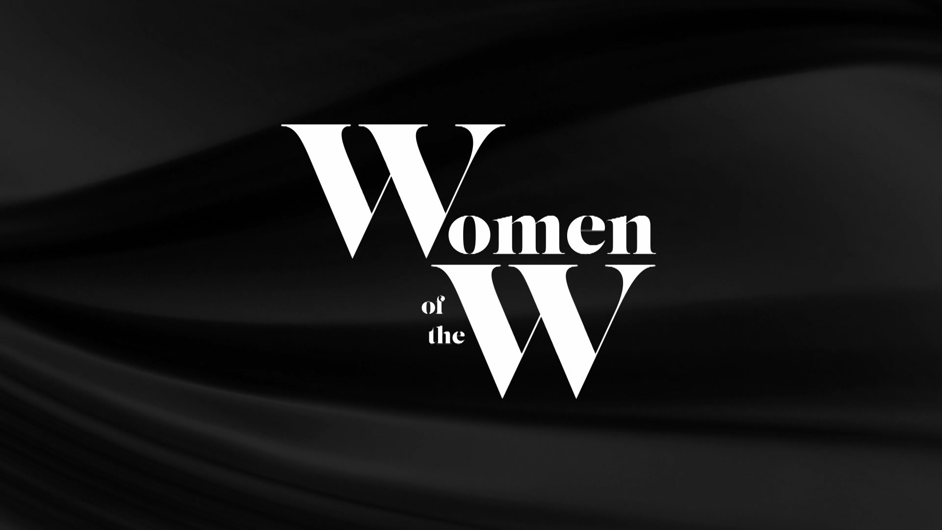 Women of the W