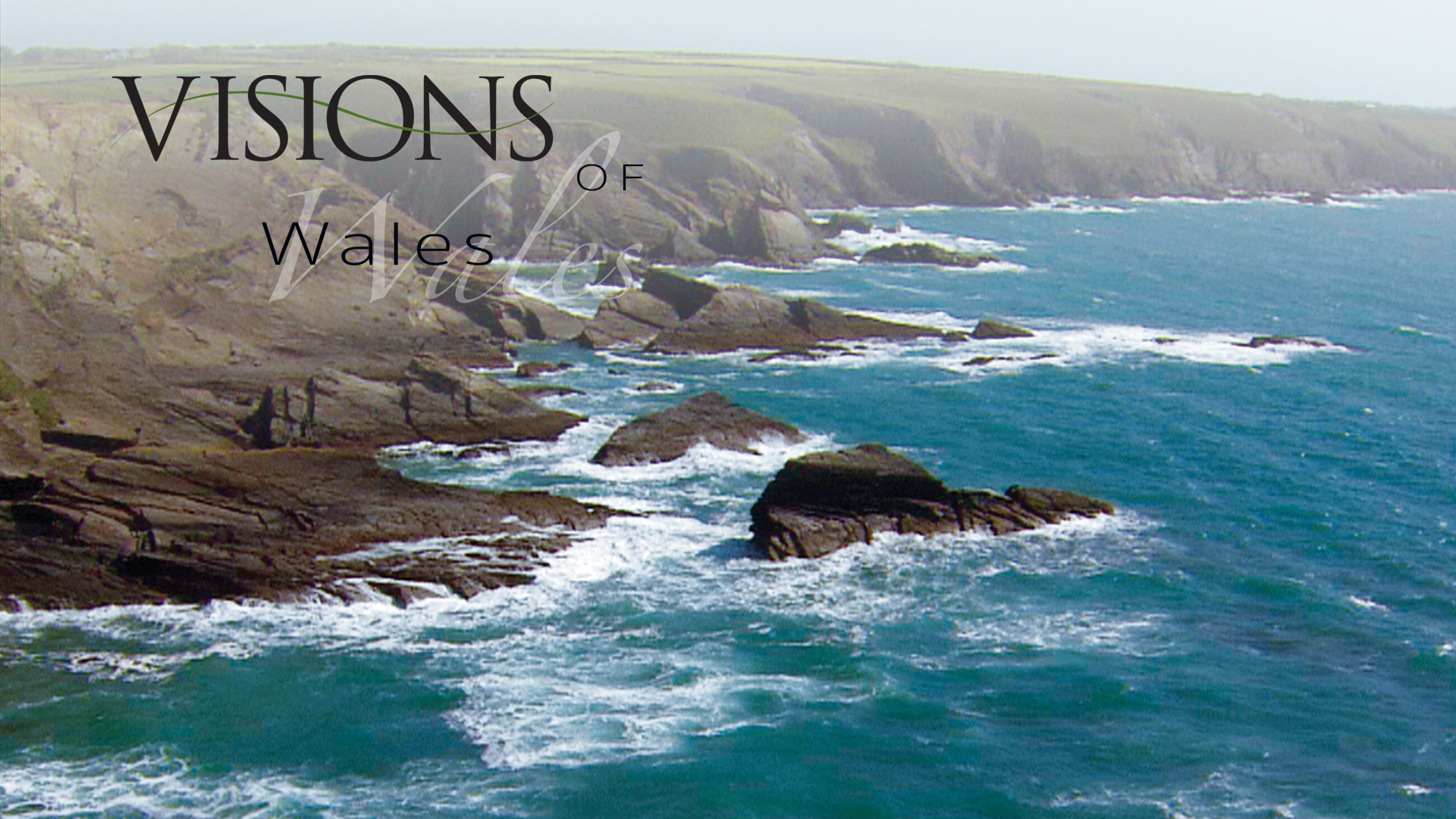Visions of Wales