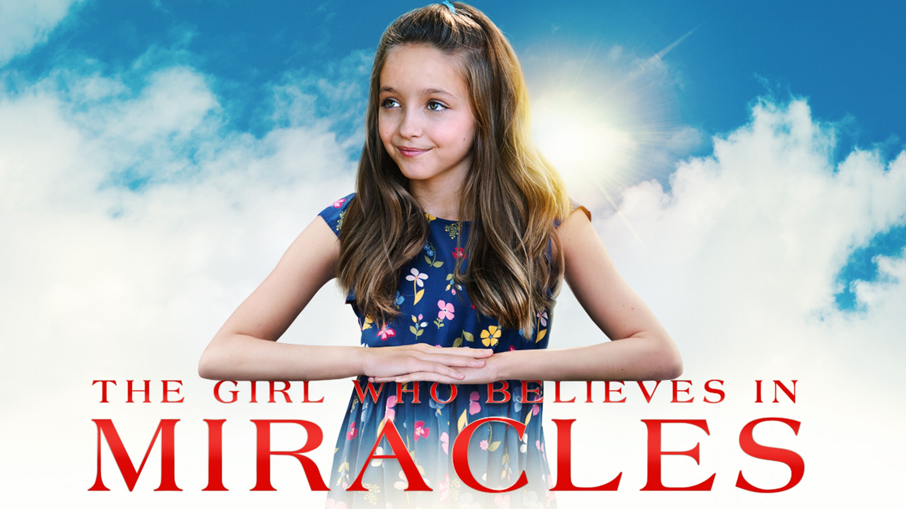 The Girl Who Believes in Miracles