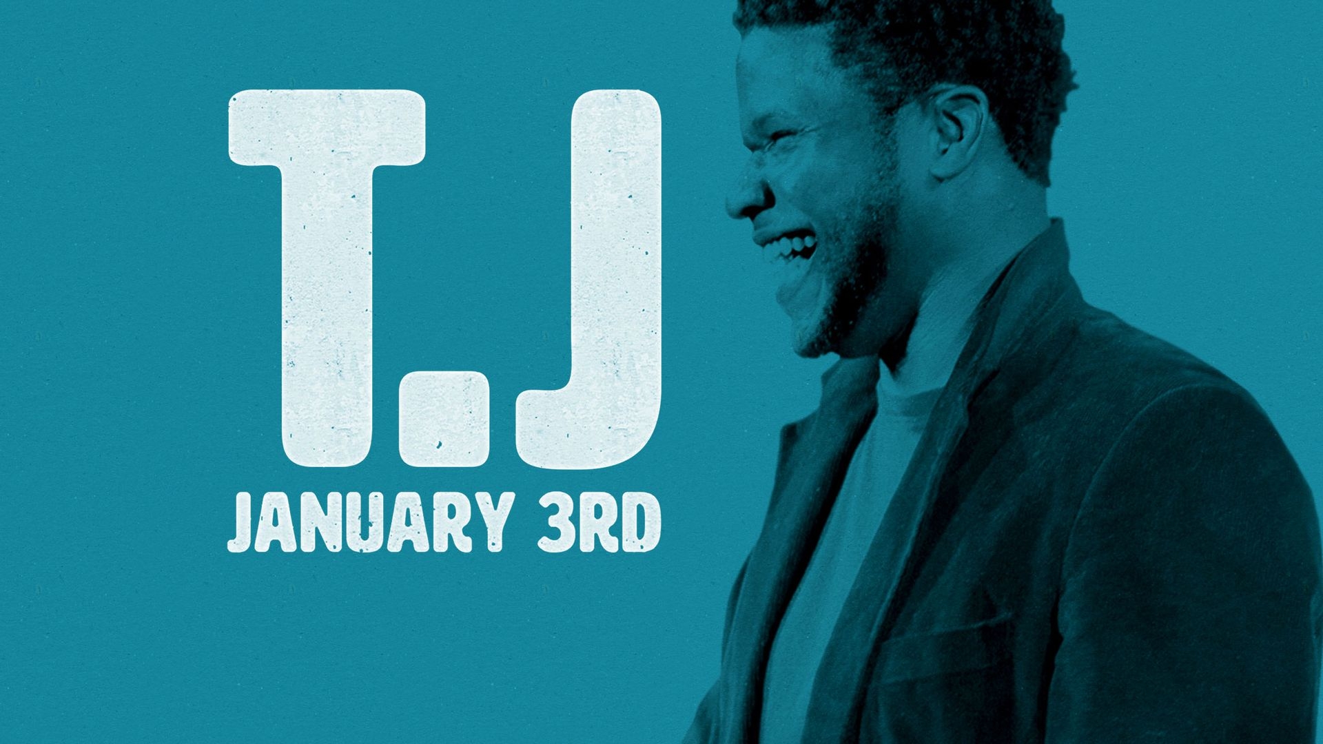 TJ: January 3rd