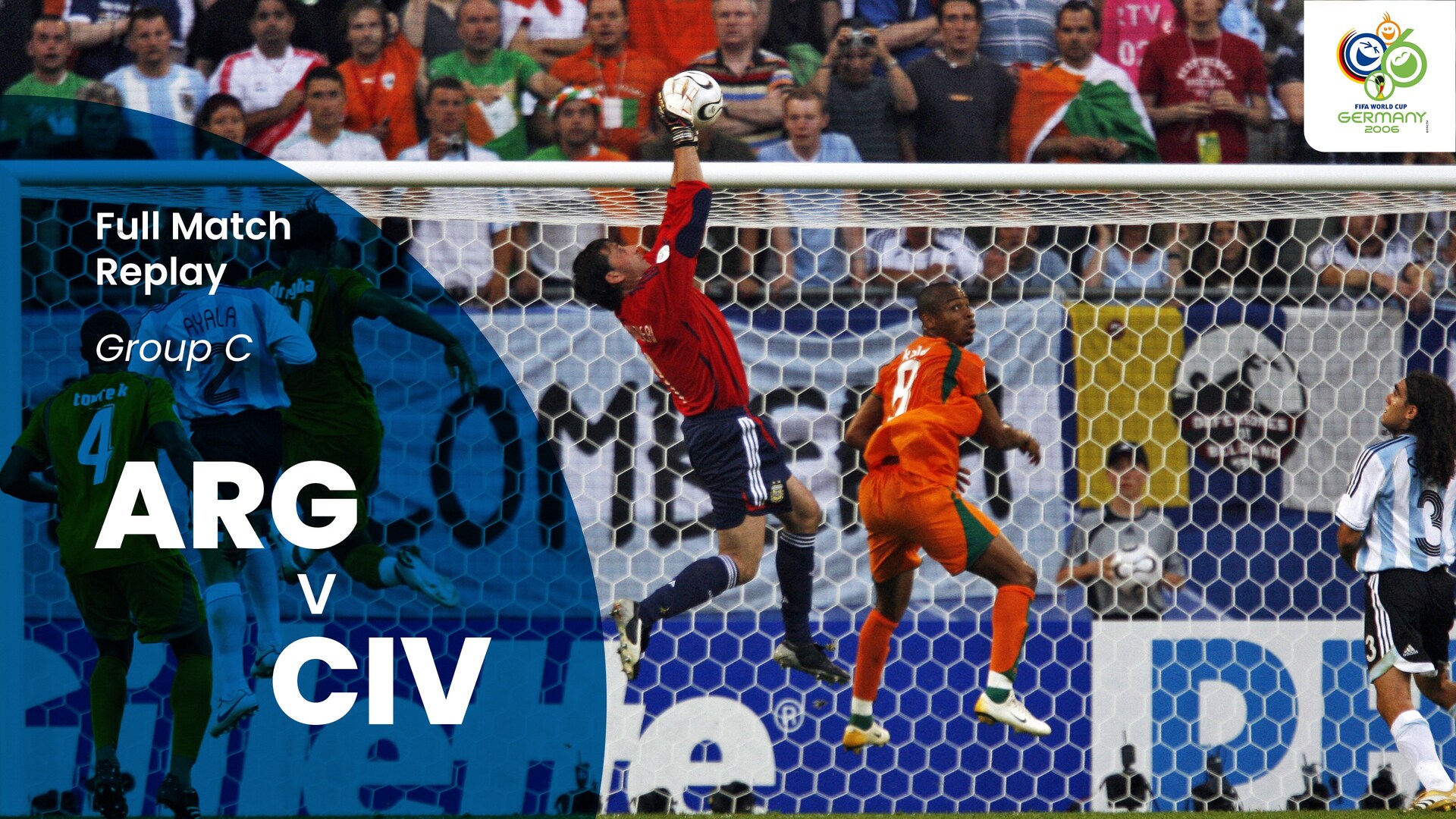 Argentina v Côte d'Ivoire | Group C | 2006 FIFA World Cup Germany™ | Full Match Replay