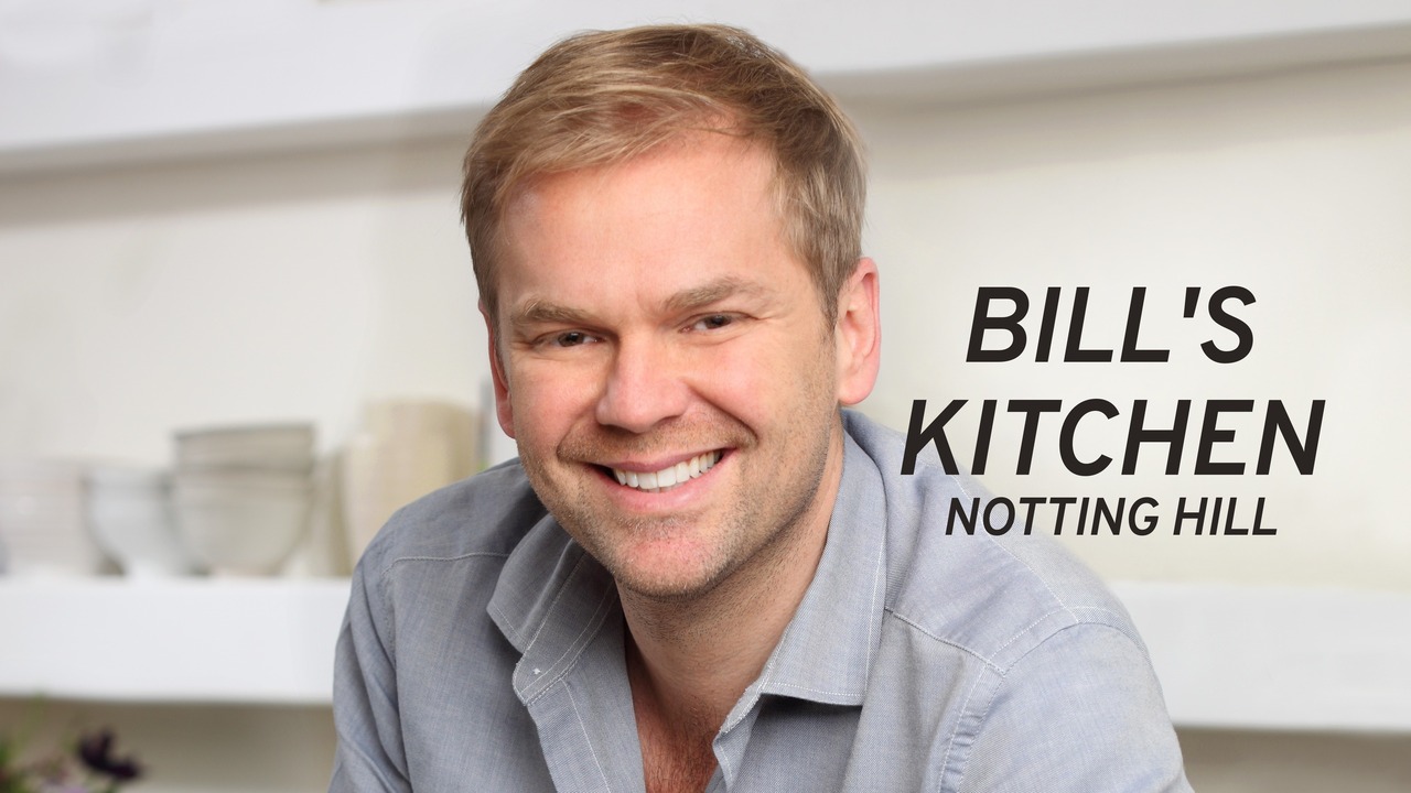 Bill's Kitchen: Notting Hill: Episode 10