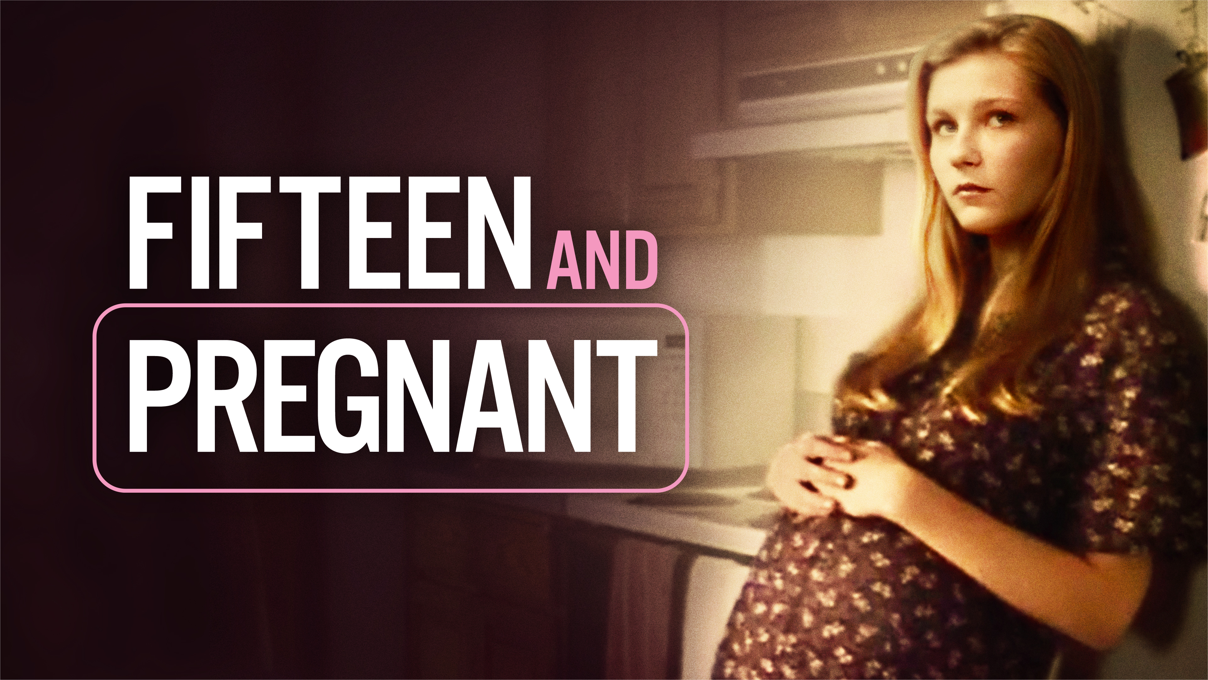 Fifteen and Pregnant