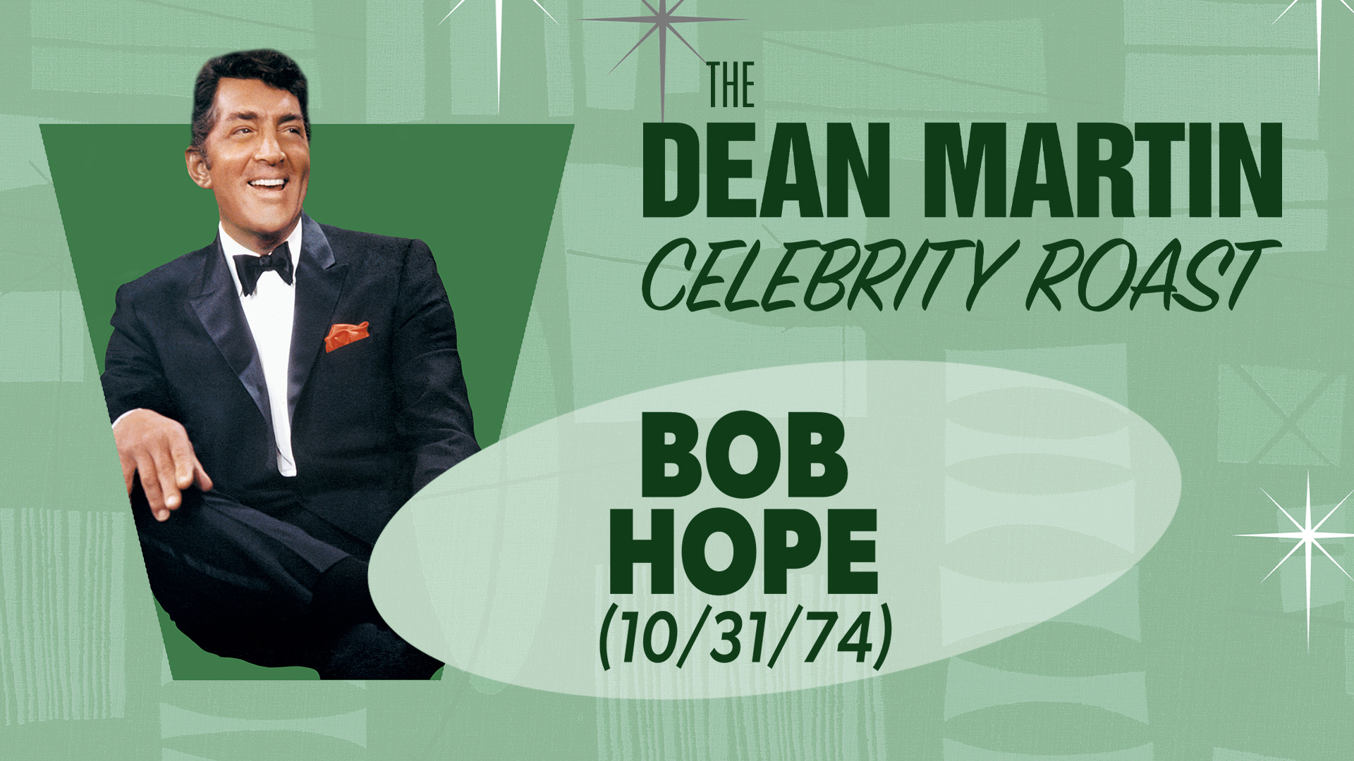 The Dean Martin Celebrity Roasts: Bob Hope