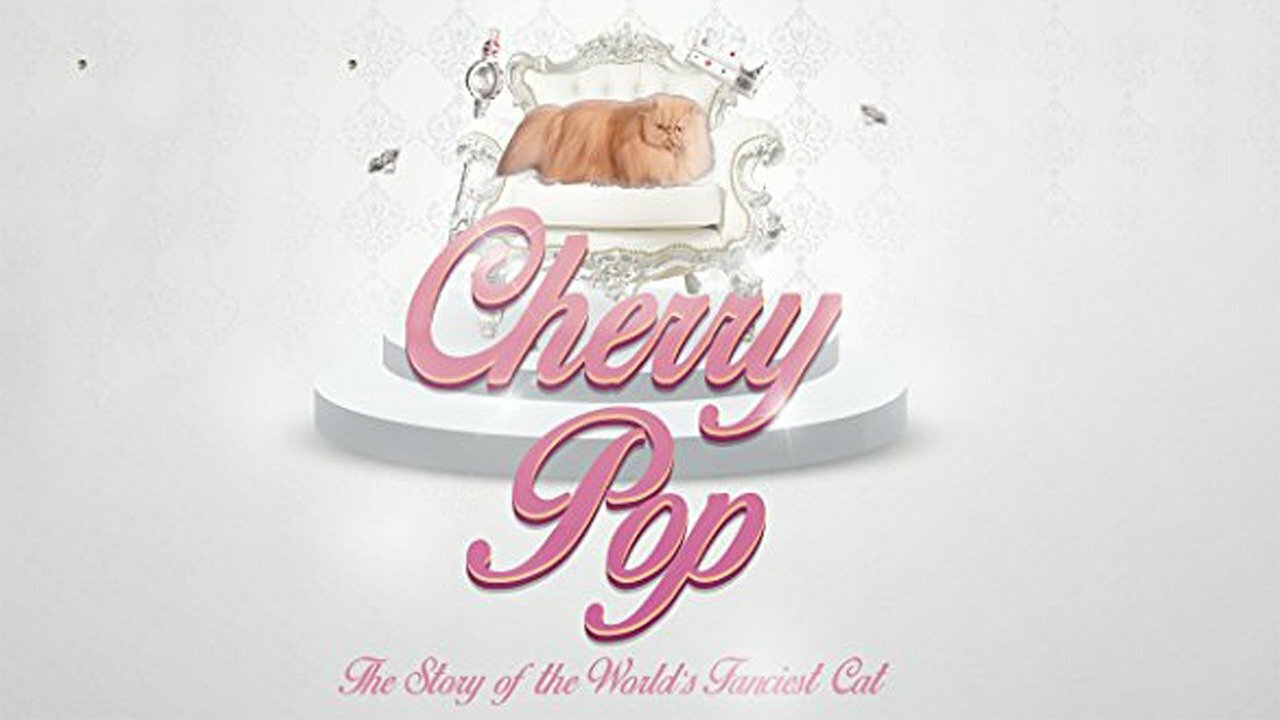 Cherry Pop: The Story of the World's Fanciest Cat