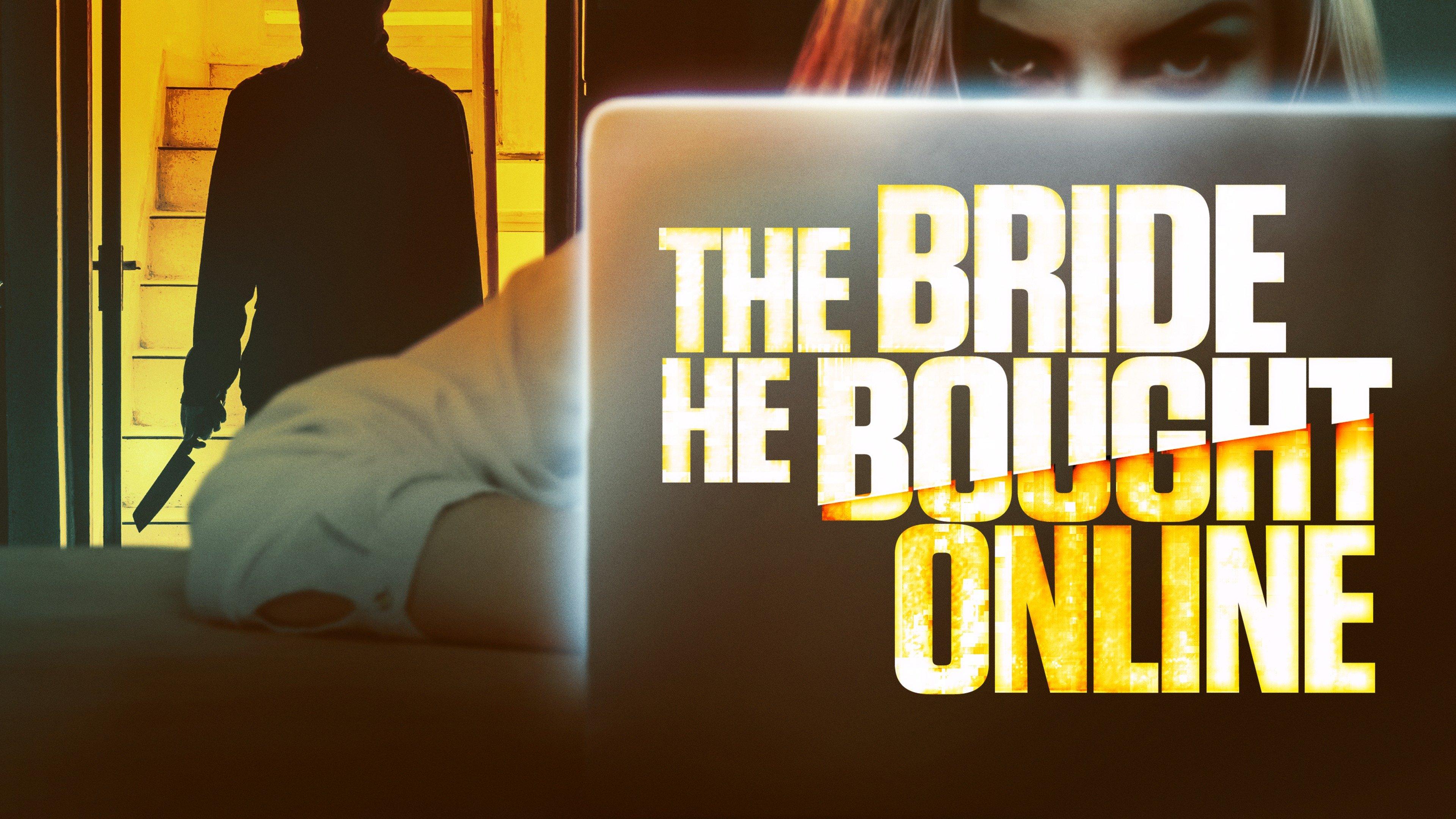 The Bride He Bought Online