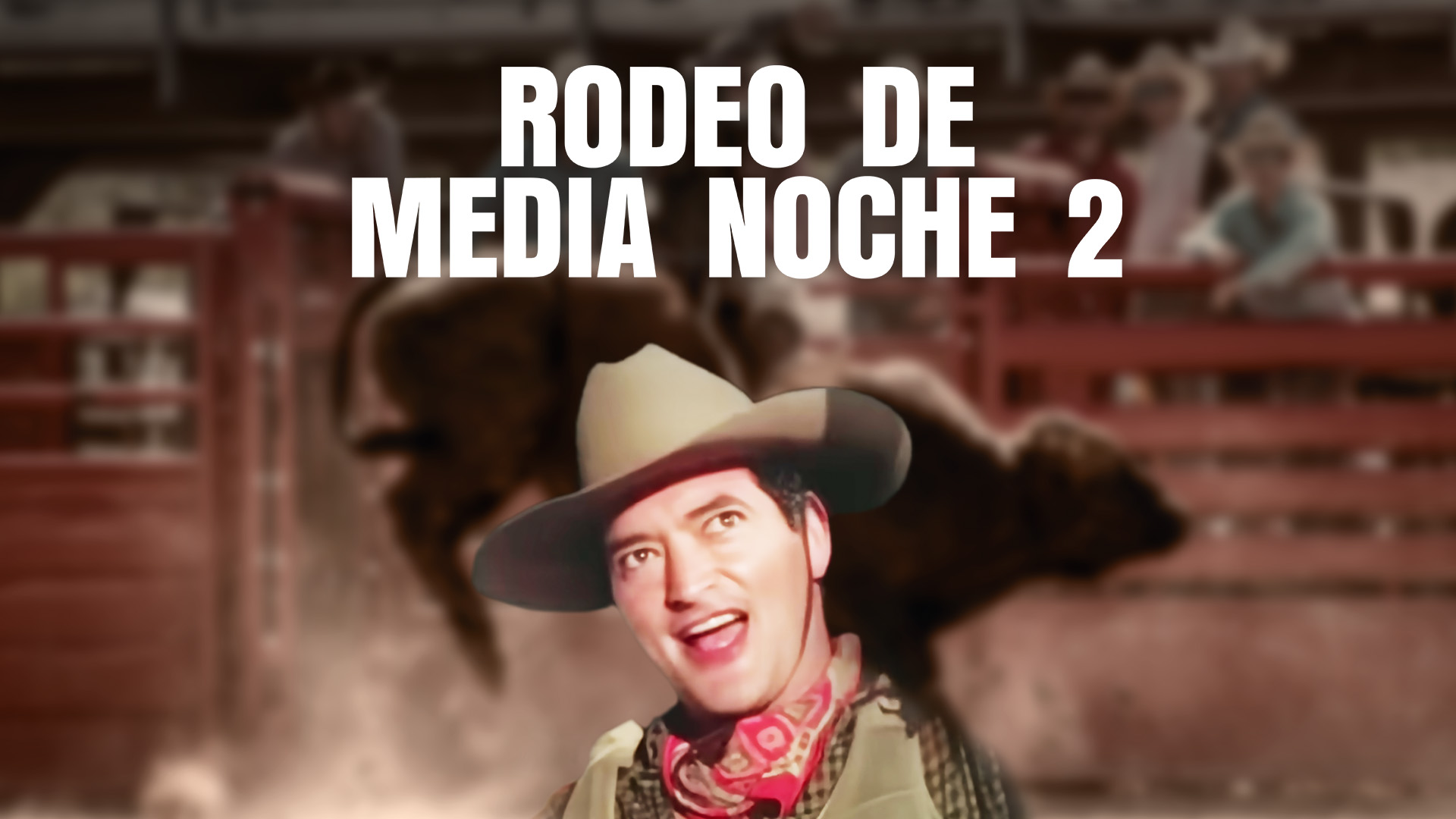 Rodeo de media noche 2