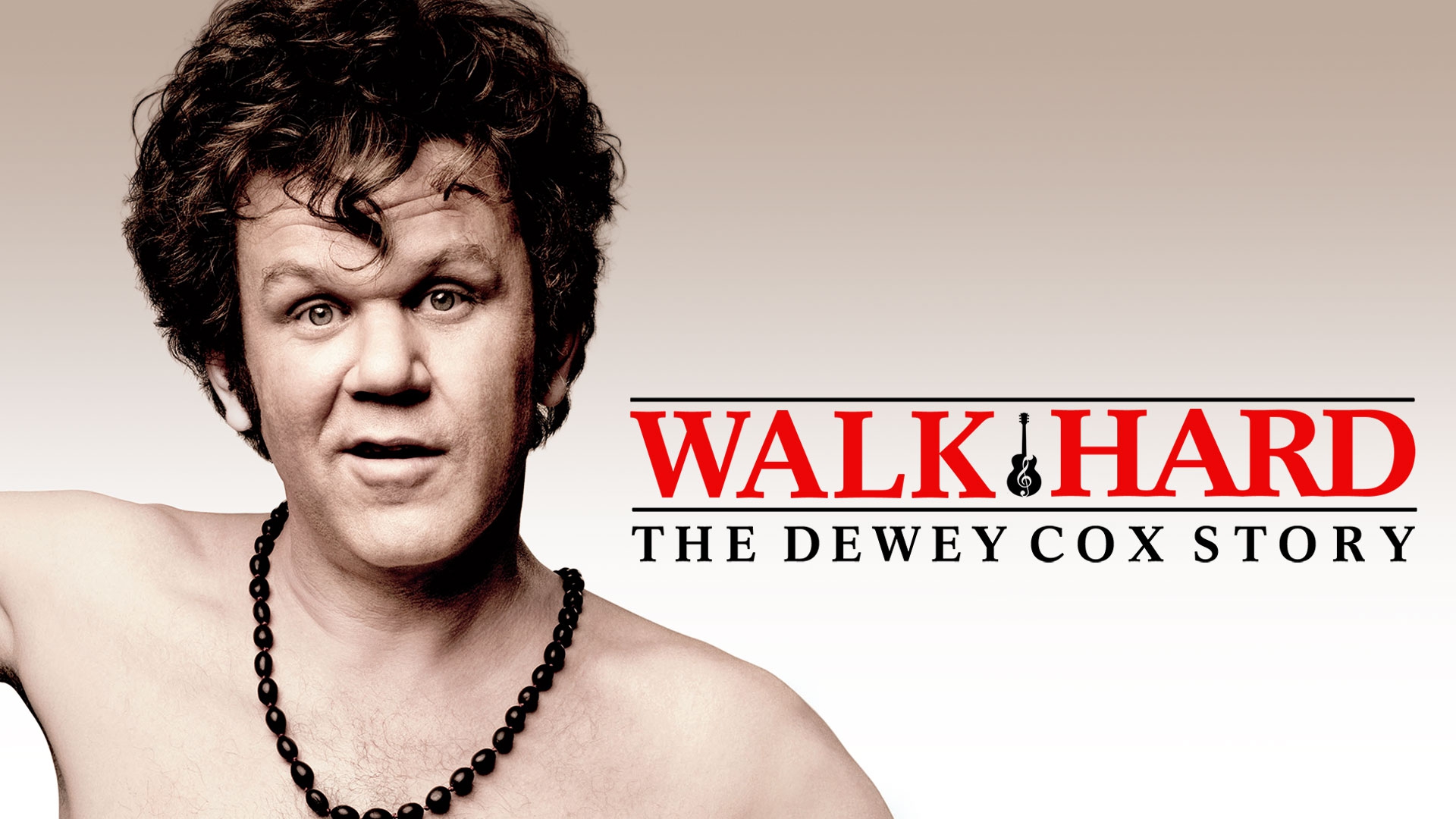 Walk Hard: The Dewey Cox Story