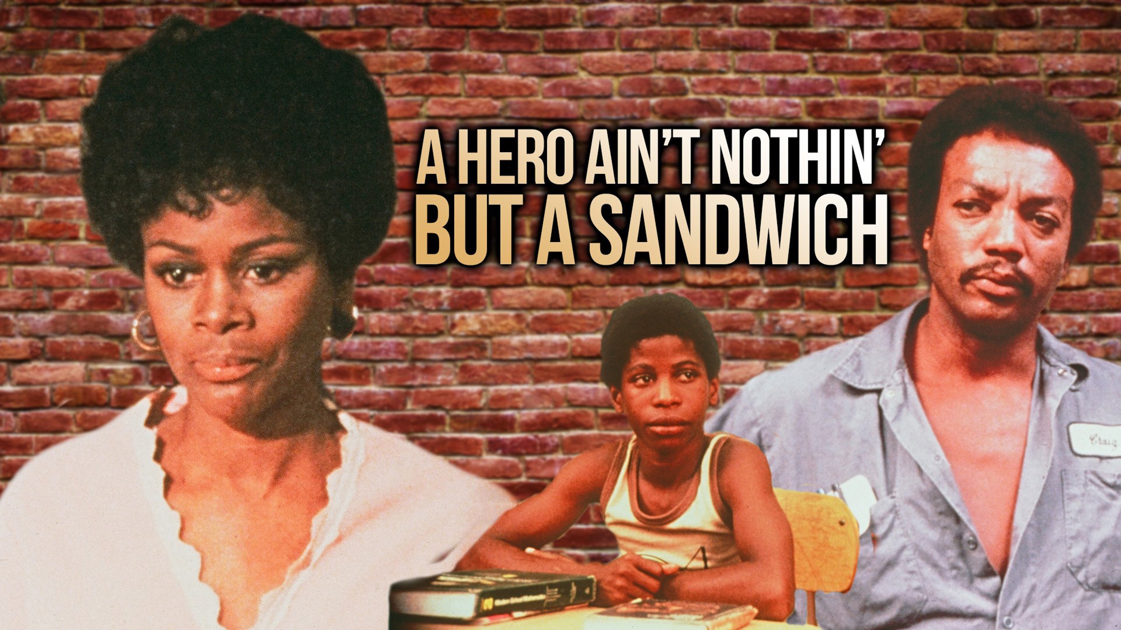 A Hero Ain't Nothin' but a Sandwich
