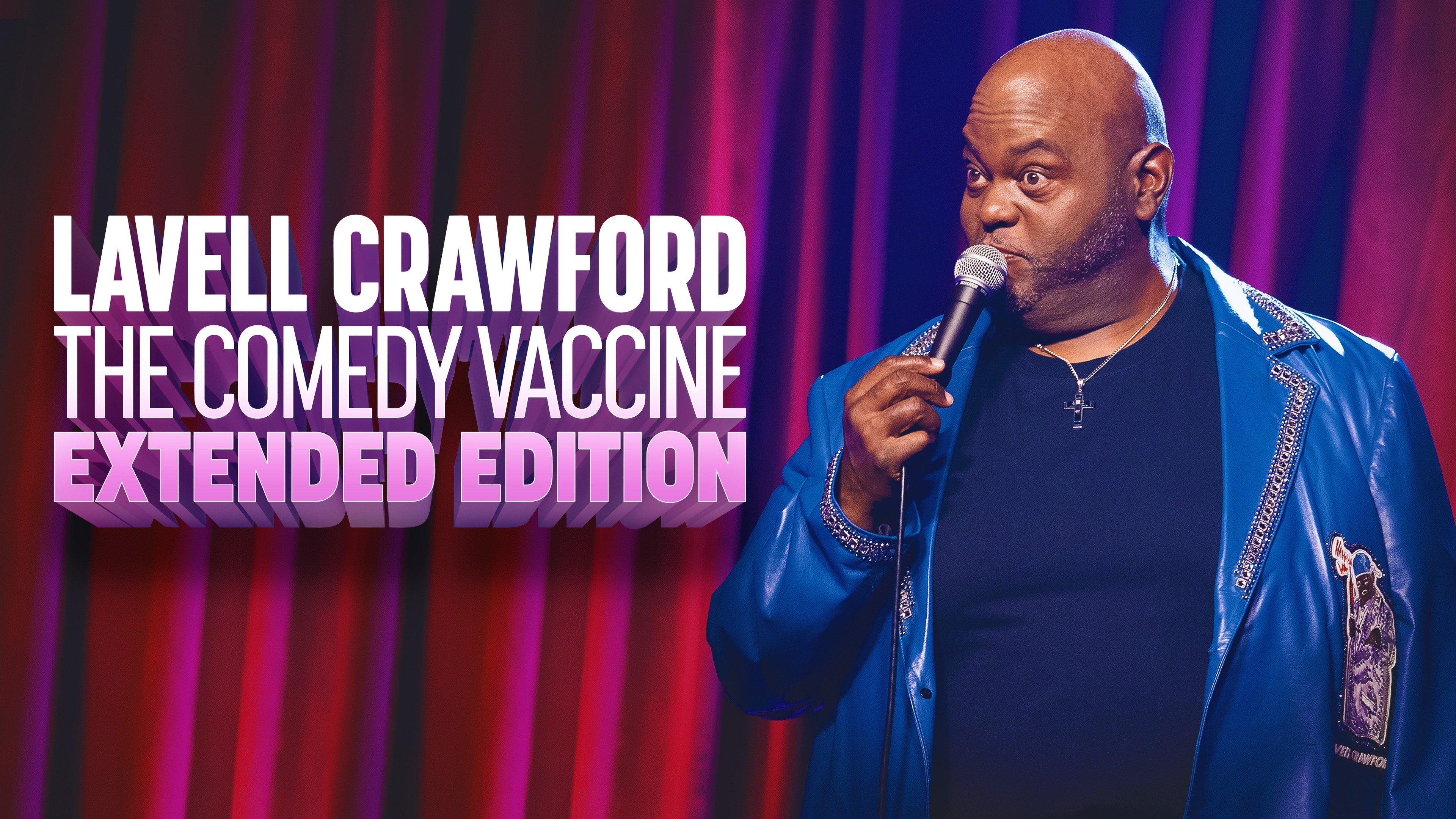 Lavell Crawford: The Comedy Vaccine (Extended Edition)
