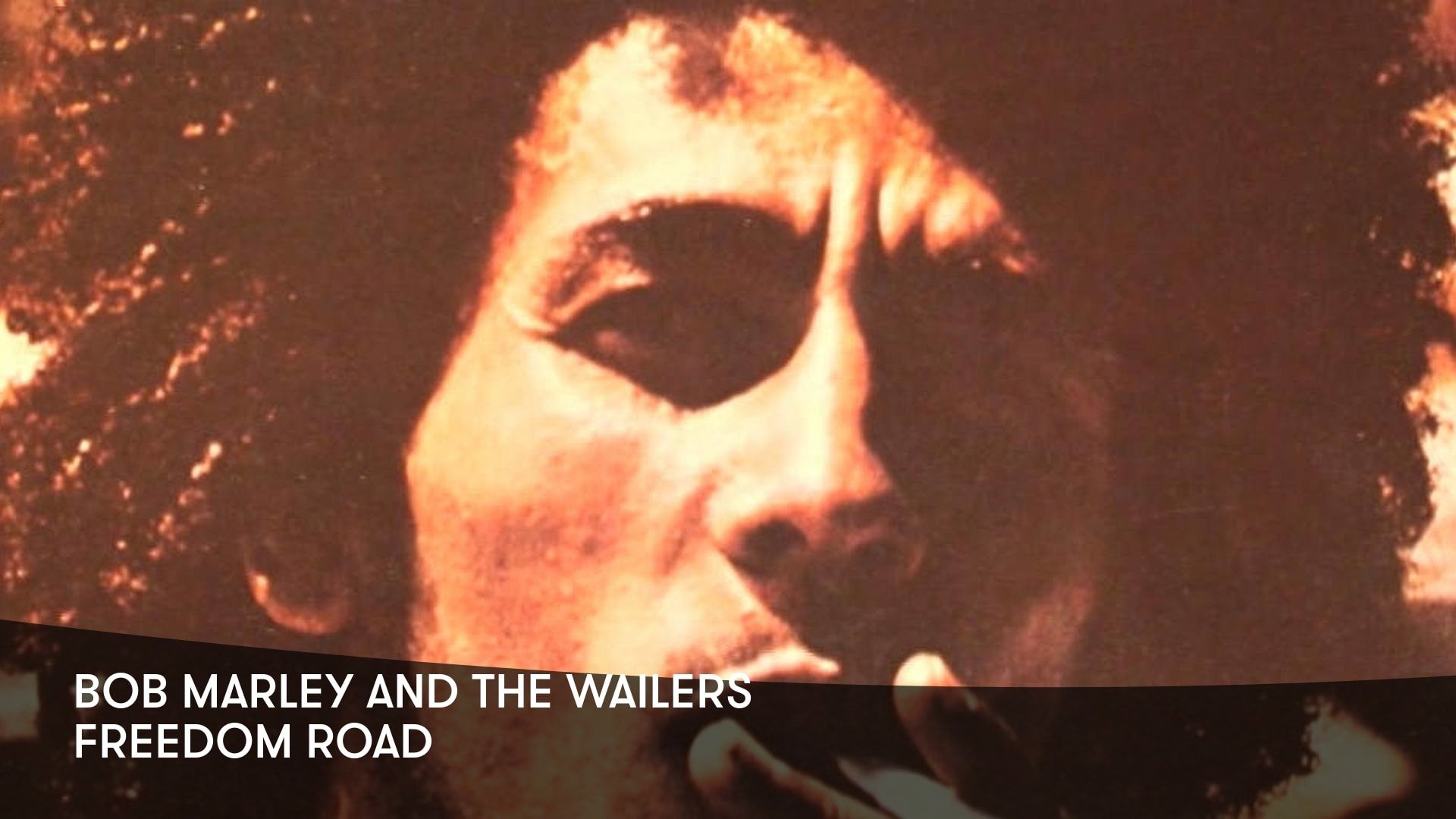 Bob Marley Freedom Road